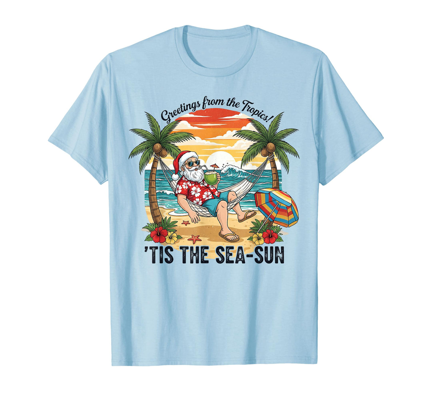 Tis The Sea-Sun Christmas in July Hawaii Santa Beach Vibes T-Shirt
