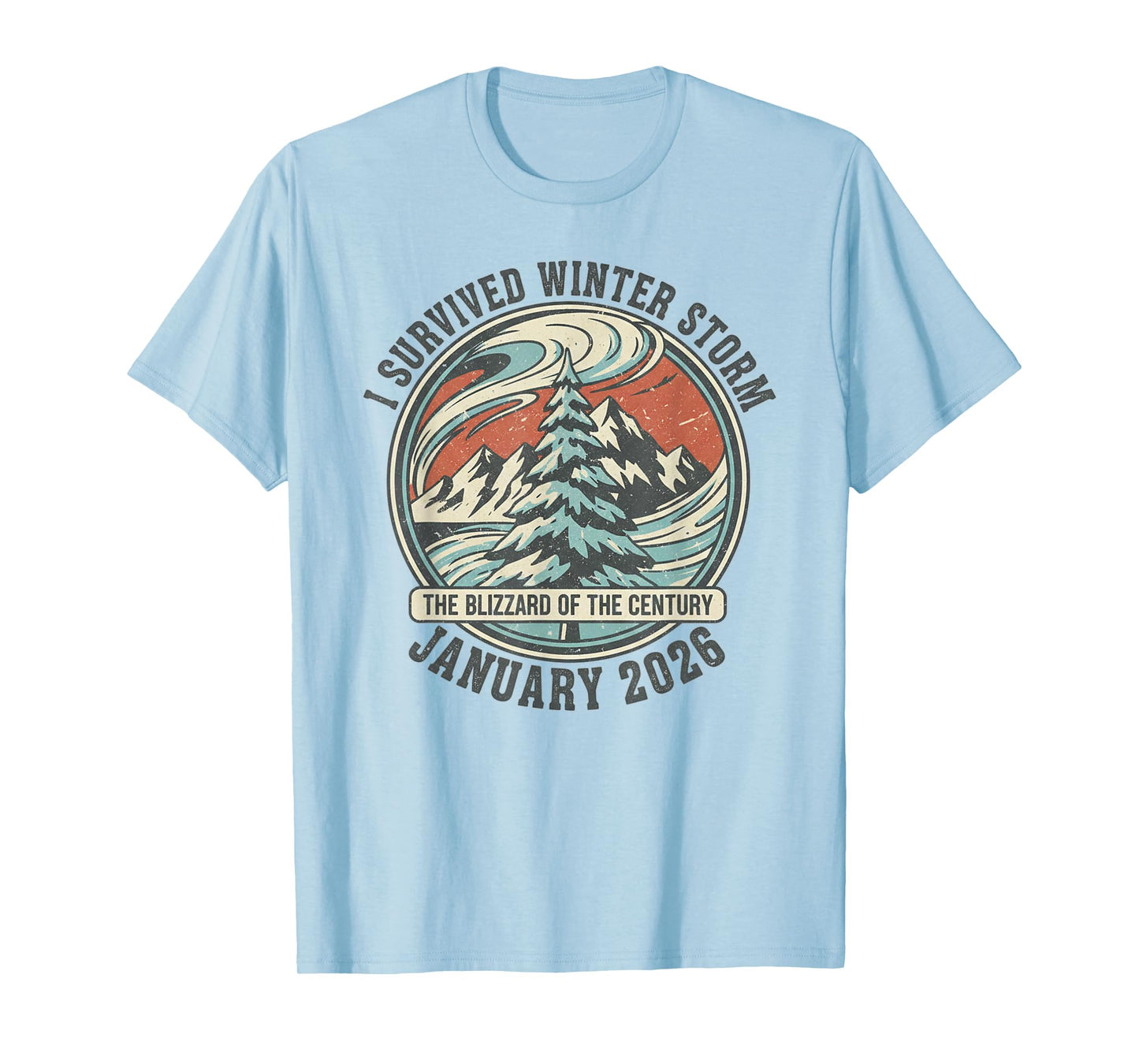I Survived Winter Storm 2026 T-Shirt