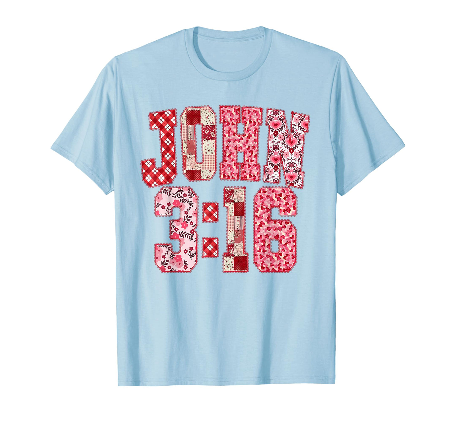 John 3 16 Preppy Valentine Love Christian Bible Verses Jesus T-Shirt