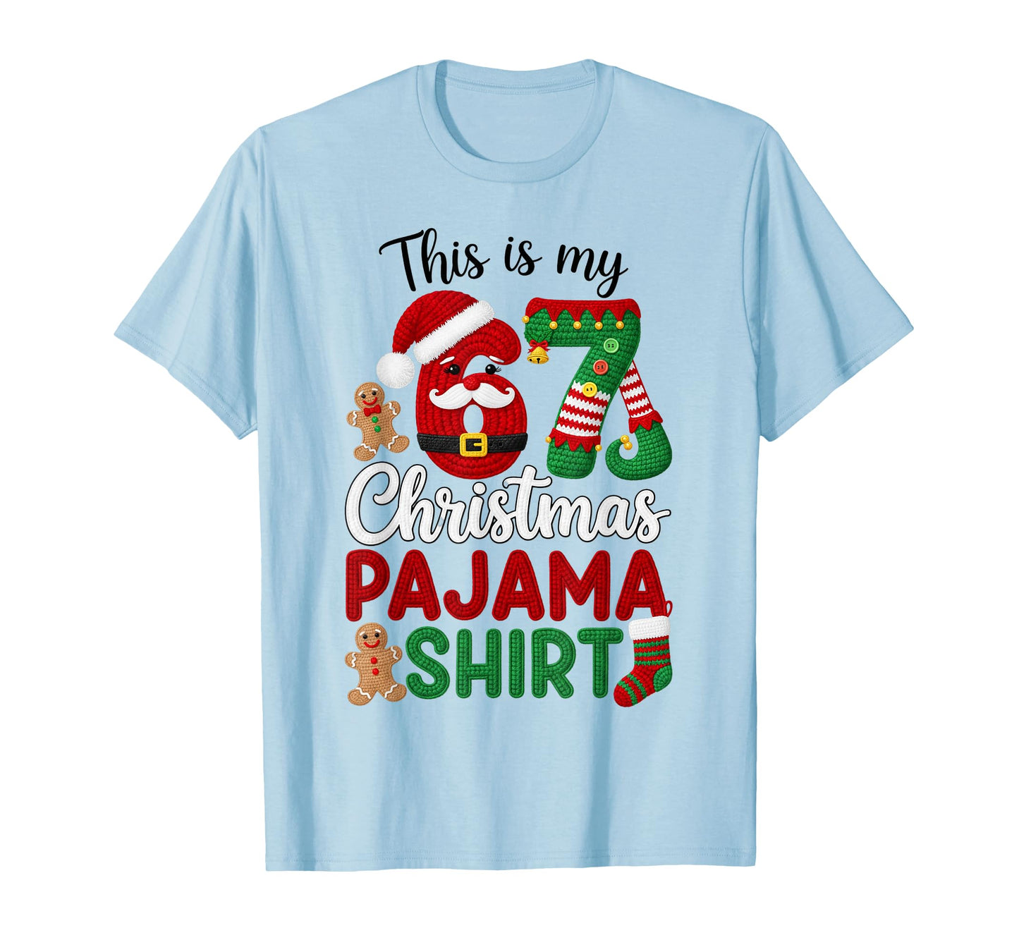 This is My Christmas Pajama Christmas 67 Family Matching PJs T-Shirt