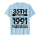 35 Year Old Gifts Vintage 1991 Limited Edition 35th Birthday T-Shirt