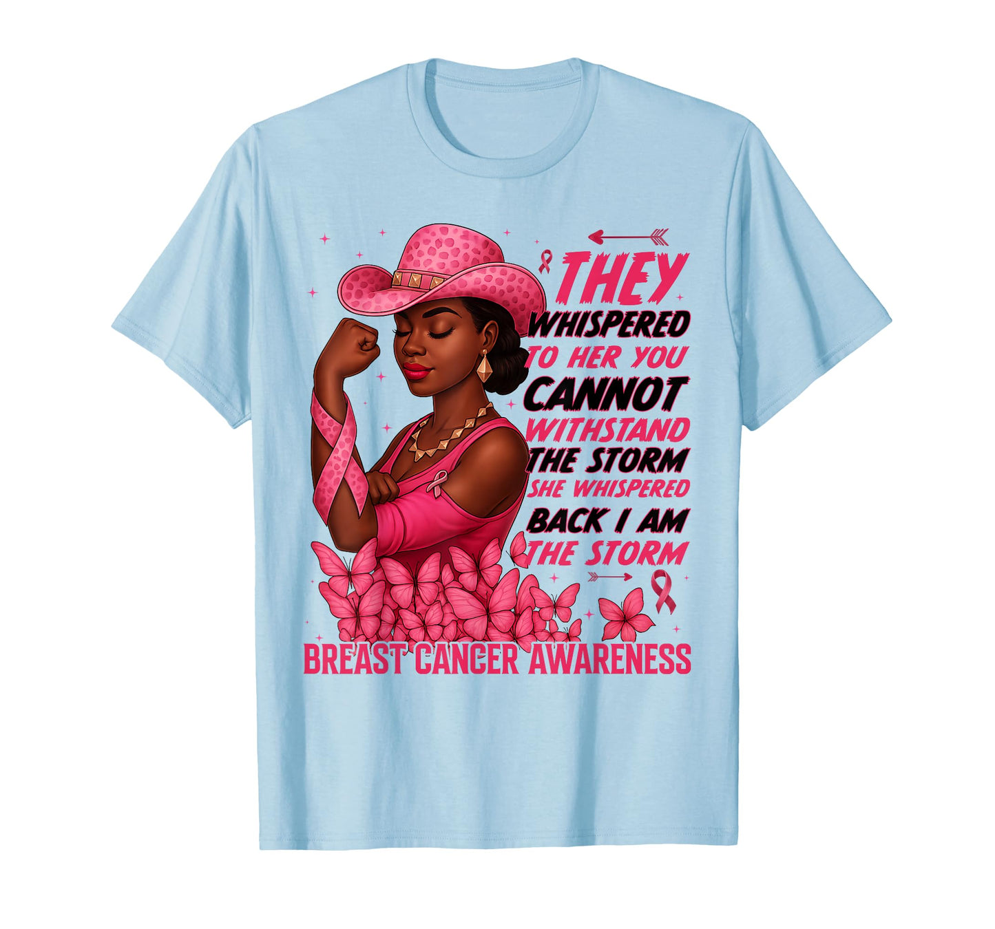 Black Women Breast Cancer Survivor Pink Ribbon I'm The Storm T-Shirt