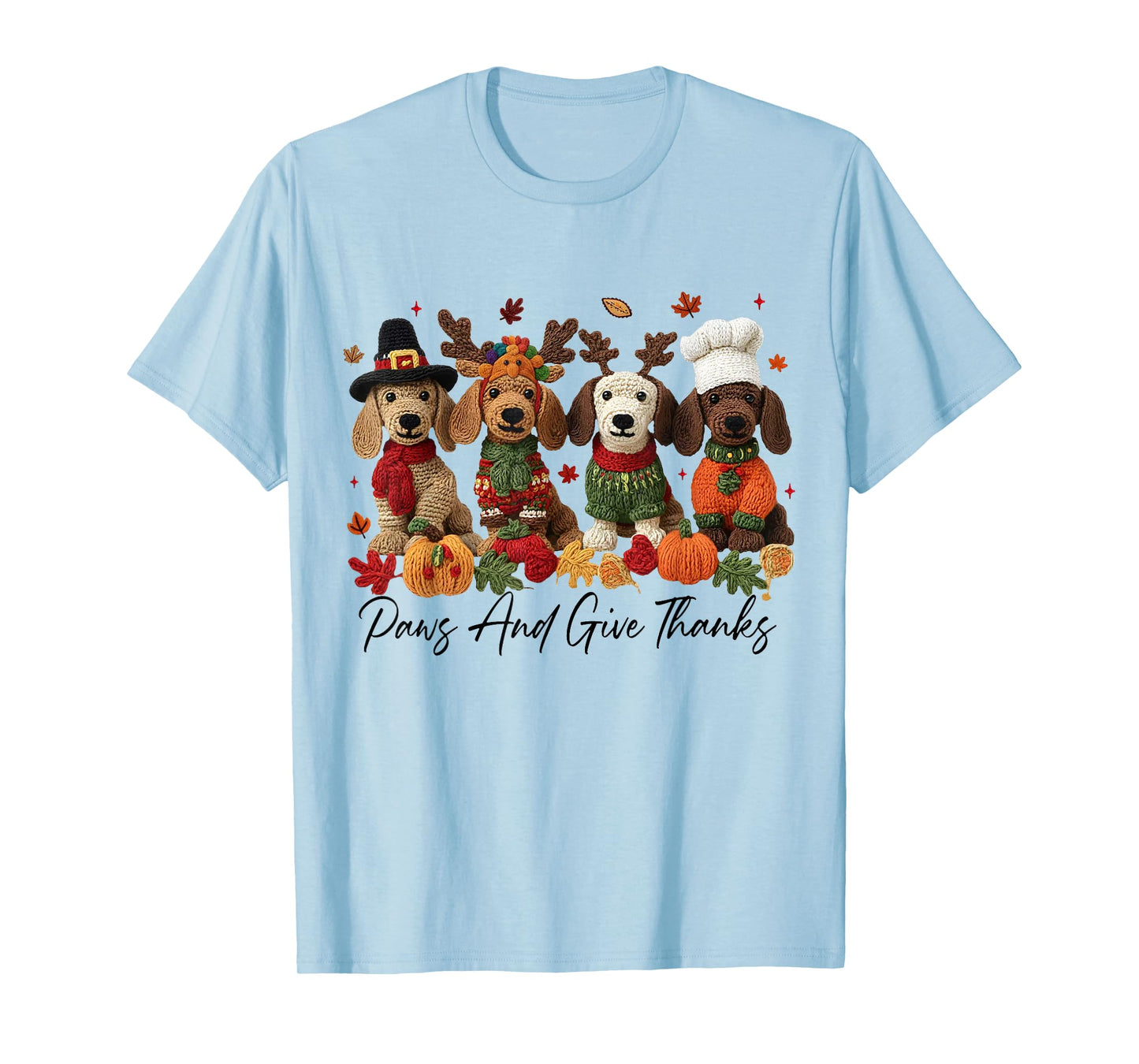 Paws and Give Thanks Yarn Crochet Thanksgiving Dachshund T-Shirt