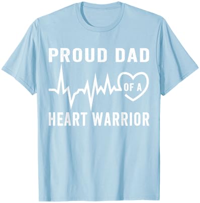 Proud Dad of a Heart Warrior CHD Awareness Wear Red T-Shirt - T-Shirt | Light Blue
