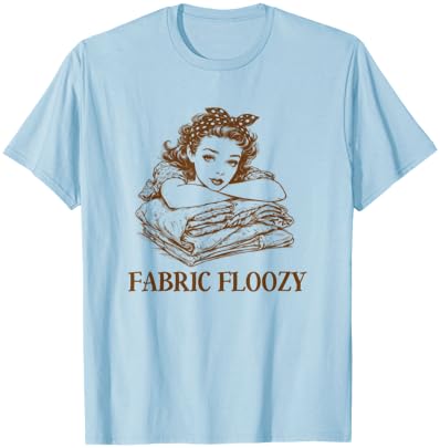 Quilting Sewing Lover Quilter Sewer Fabric Floozy Patchwork T-Shirt - T-Shirt | Light Blue