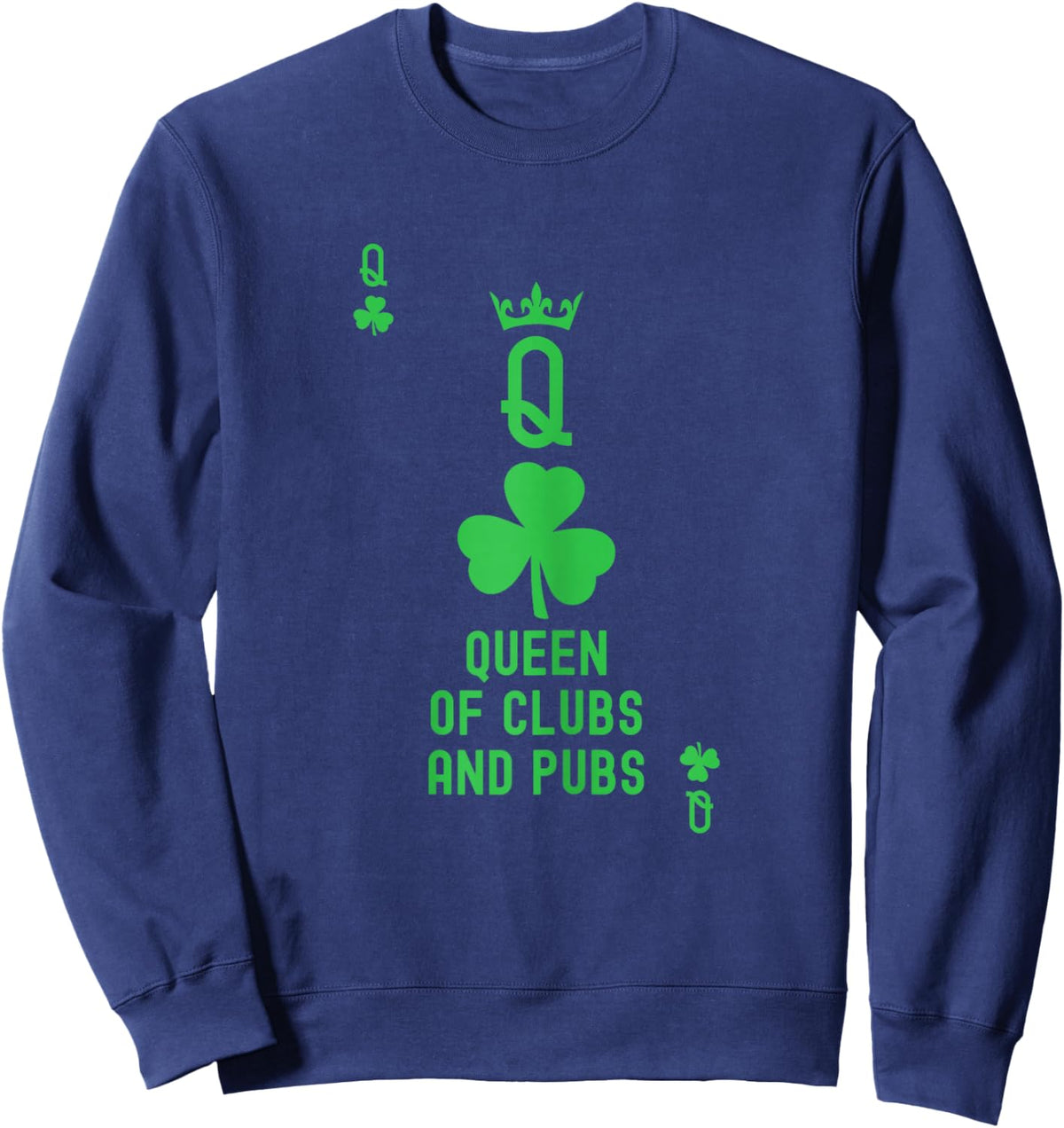 Queen of Clubs and Pubs. Playing Card T Queen of Clubs White Sweatshirt - Sweatshirt | Navy