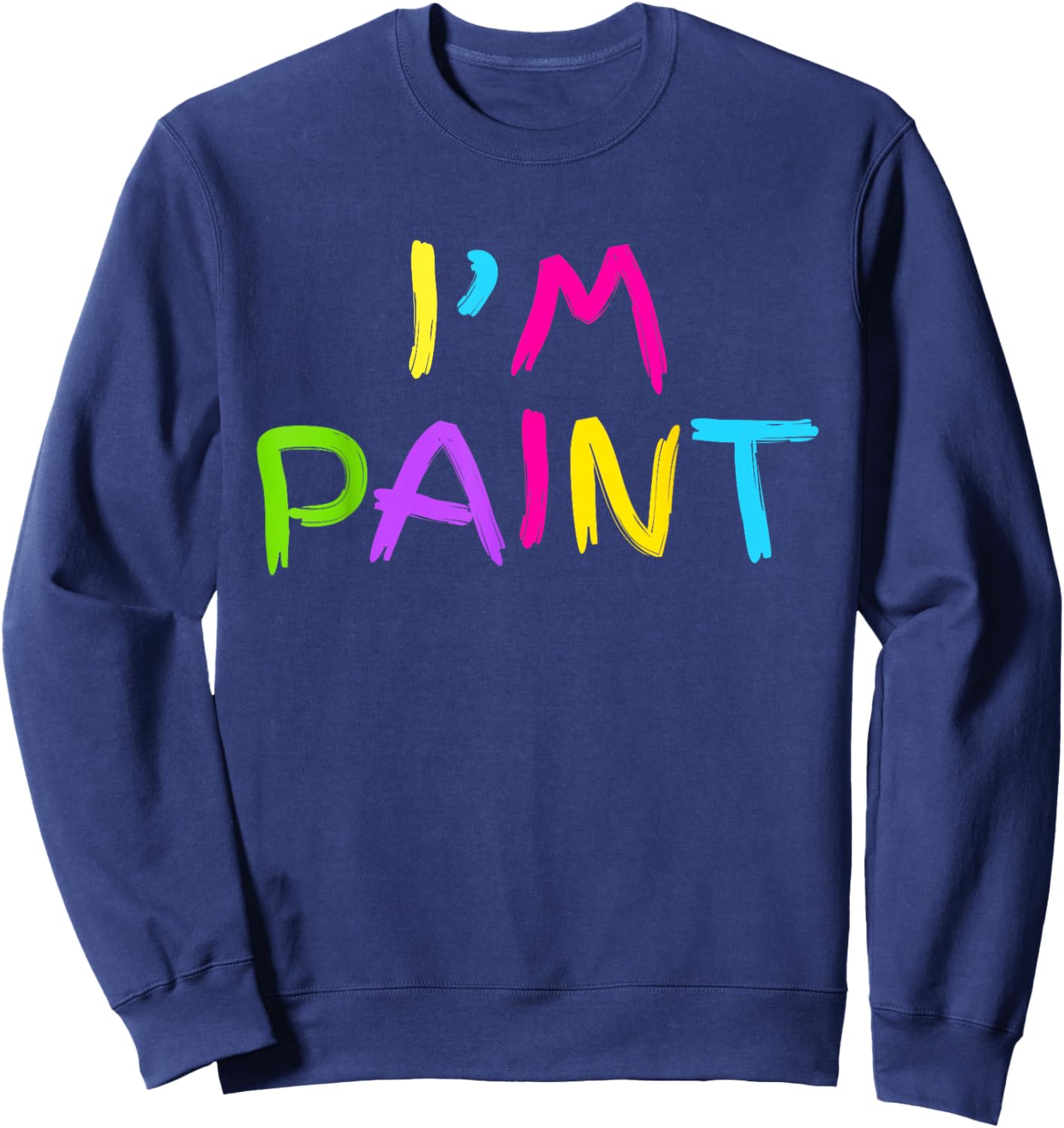 I Heart Love to Finger Paint I'm Paint Cute Couple Valentine Sweatshirt - Sweatshirt | Navy