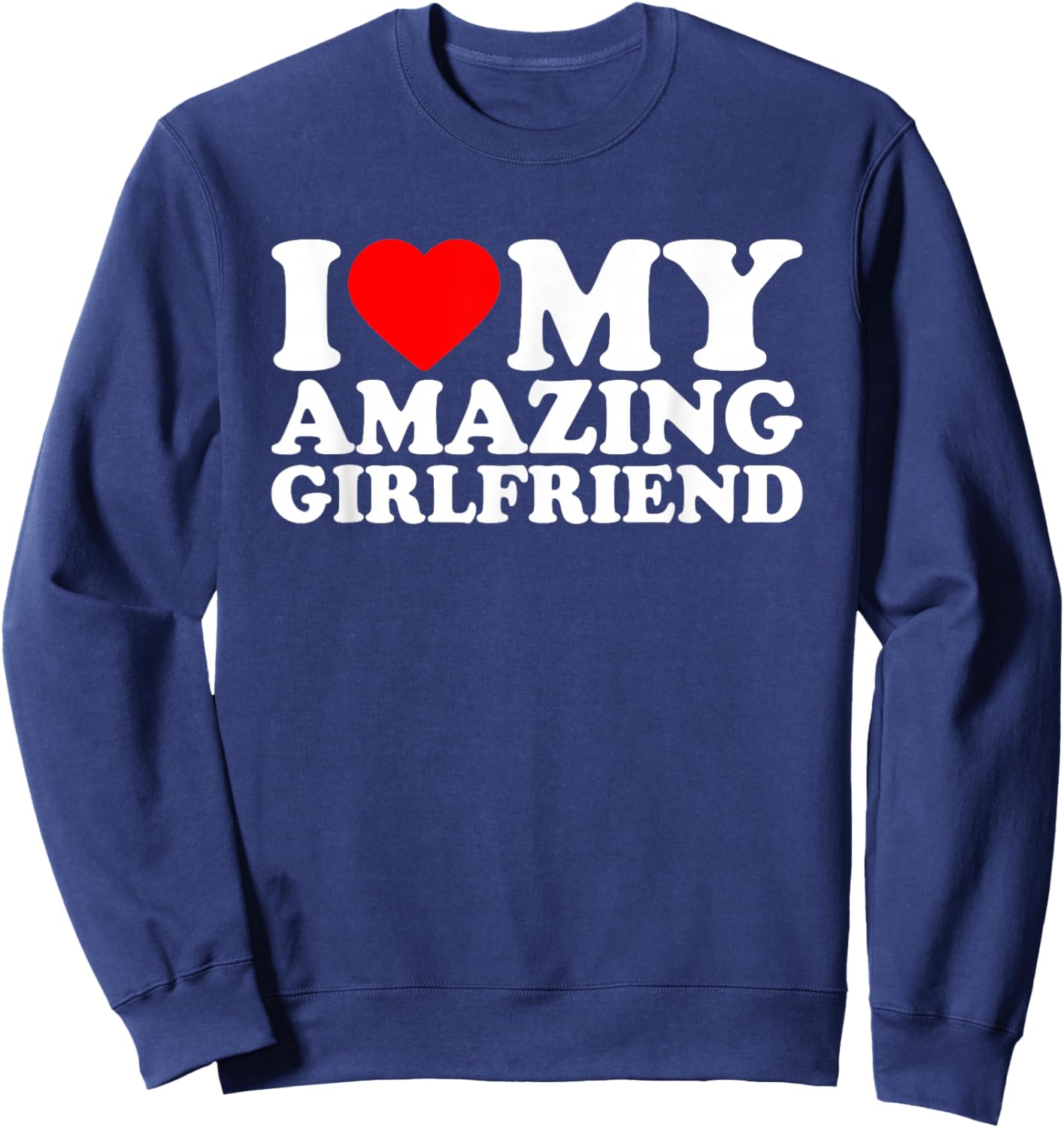 I Heart My Gf Valentines Day Sweatshirt - Sweatshirt | Navy