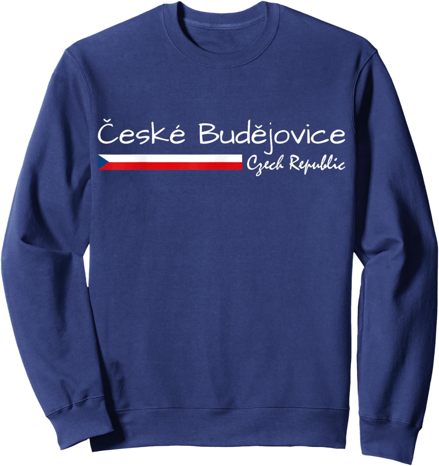Ceske Budejovice Czech Republic, Czech Flag, C. Budejovice Sweatshirt - Sweatshirt | Navy
