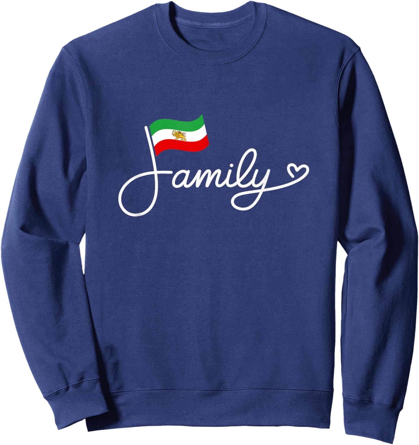Persia Family - Persian Flag Heritage Word Art Sweatshirt - Sweatshirt | Navy