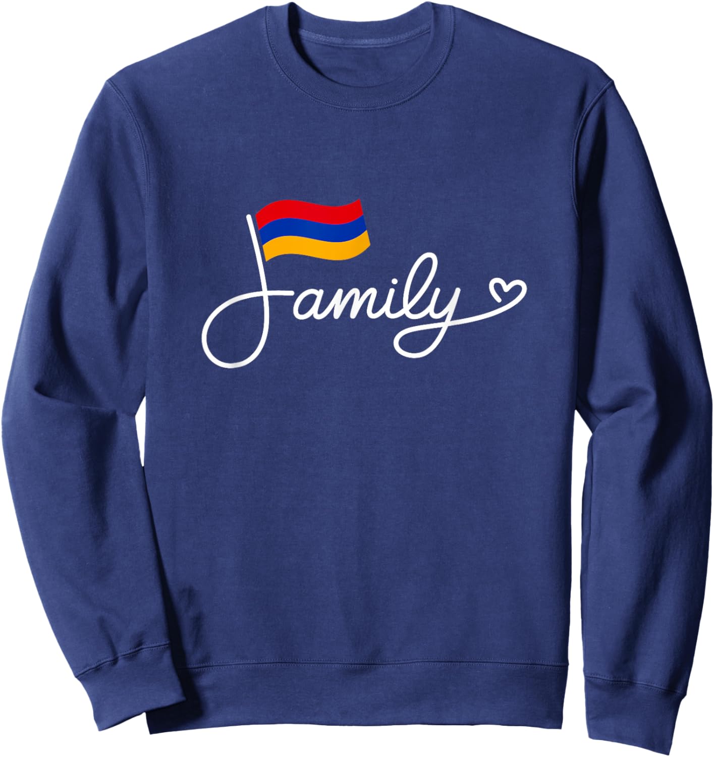 Armenia Family - Armenian Flag Heritage Word Art Sweatshirt - Sweatshirt | Navy