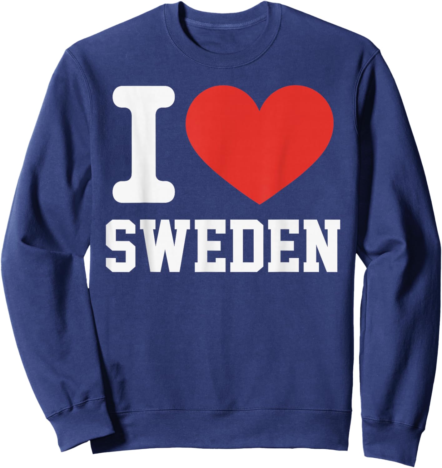 I Love Sweden Heart Souvenir Lovers Pride Travel Sweatshirt - Sweatshirt | Navy