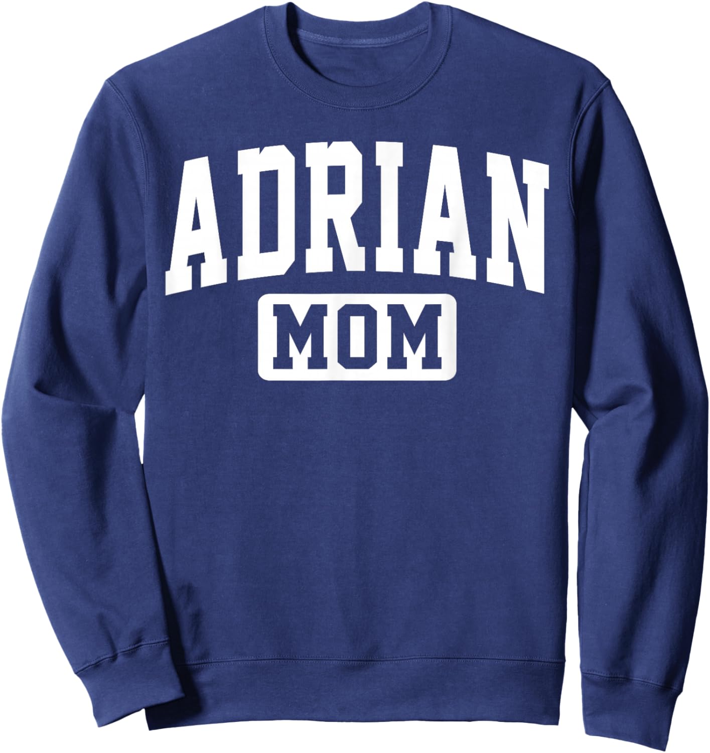 Adrian College Mom Vintage Arch Design Mother Sweatshirt - Sweatshirt | Navy