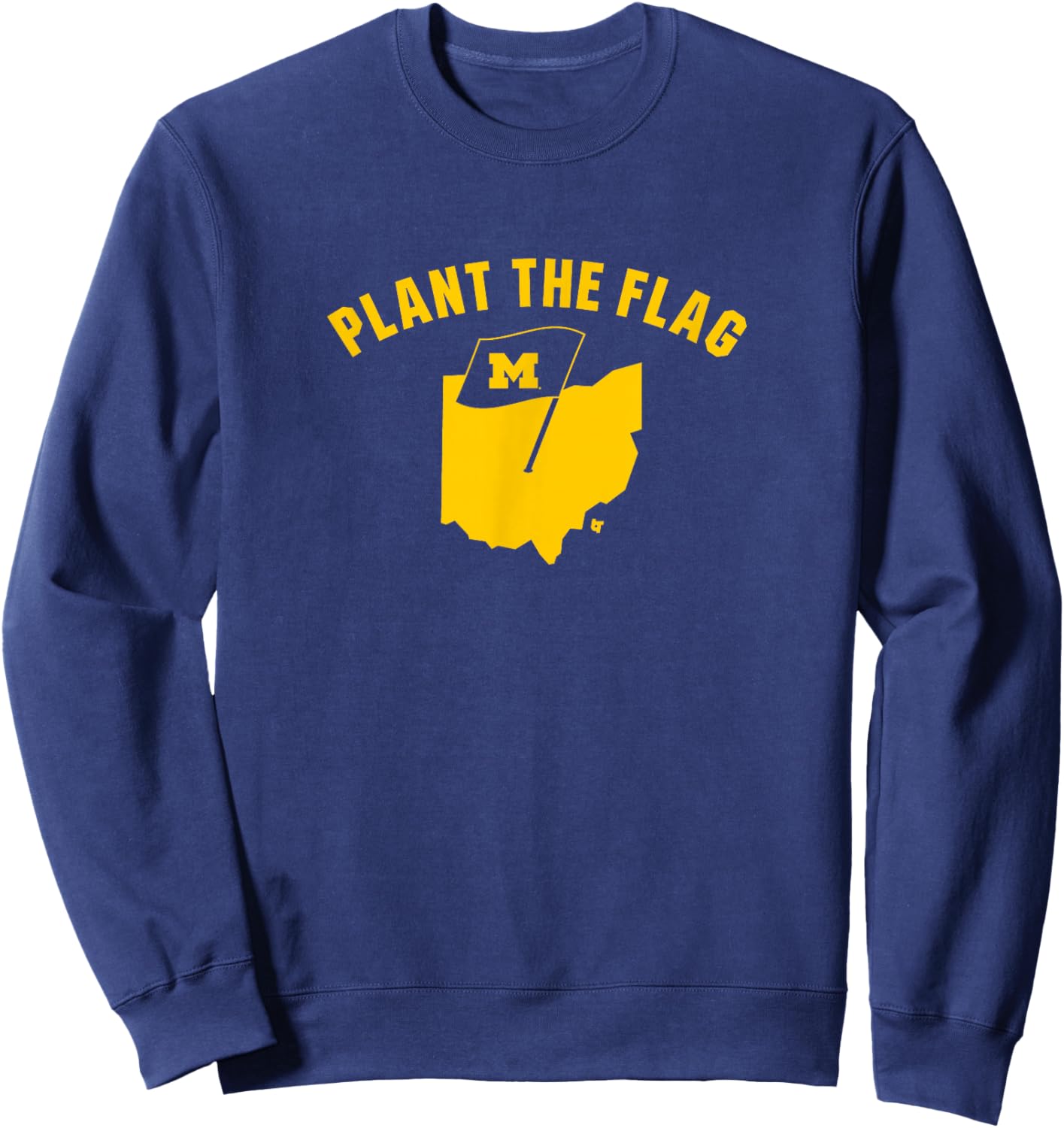 Plant The Flag - Michigan Wolverines Football Sweatshirt - Sweatshirt | Navy