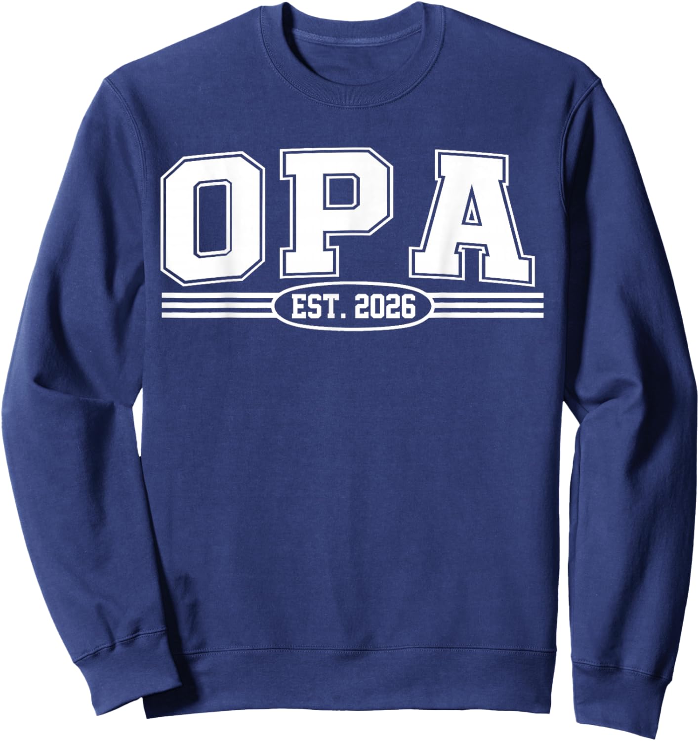 Promoted to Opa Est. 2026 Retro Soon to Be Opa Est 2026 Sweatshirt - Sweatshirt | Navy