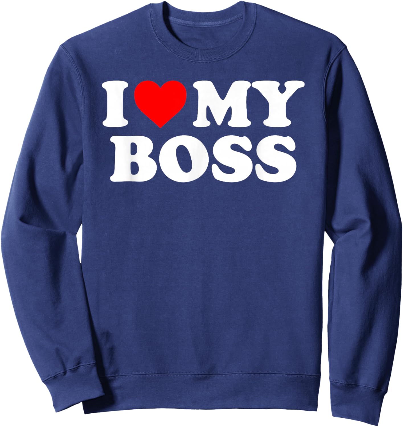 I Love My Boss - Red Heart Sweatshirt - Sweatshirt | Navy