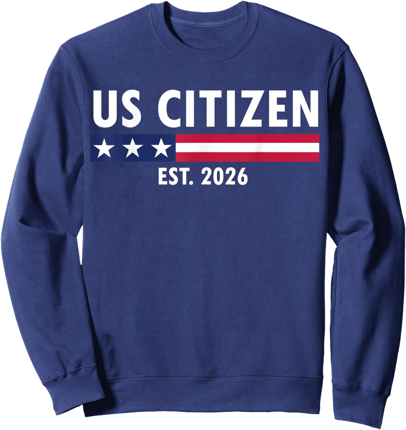 US Citizenship 2026 Decoration USA New American Citizen Sweatshirt - Sweatshirt | Navy