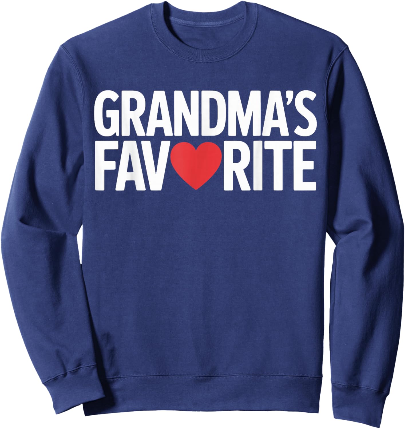 Funny Grandmas Favorite Family Humor Women Kids Sweatshirt - Sweatshirt | Navy