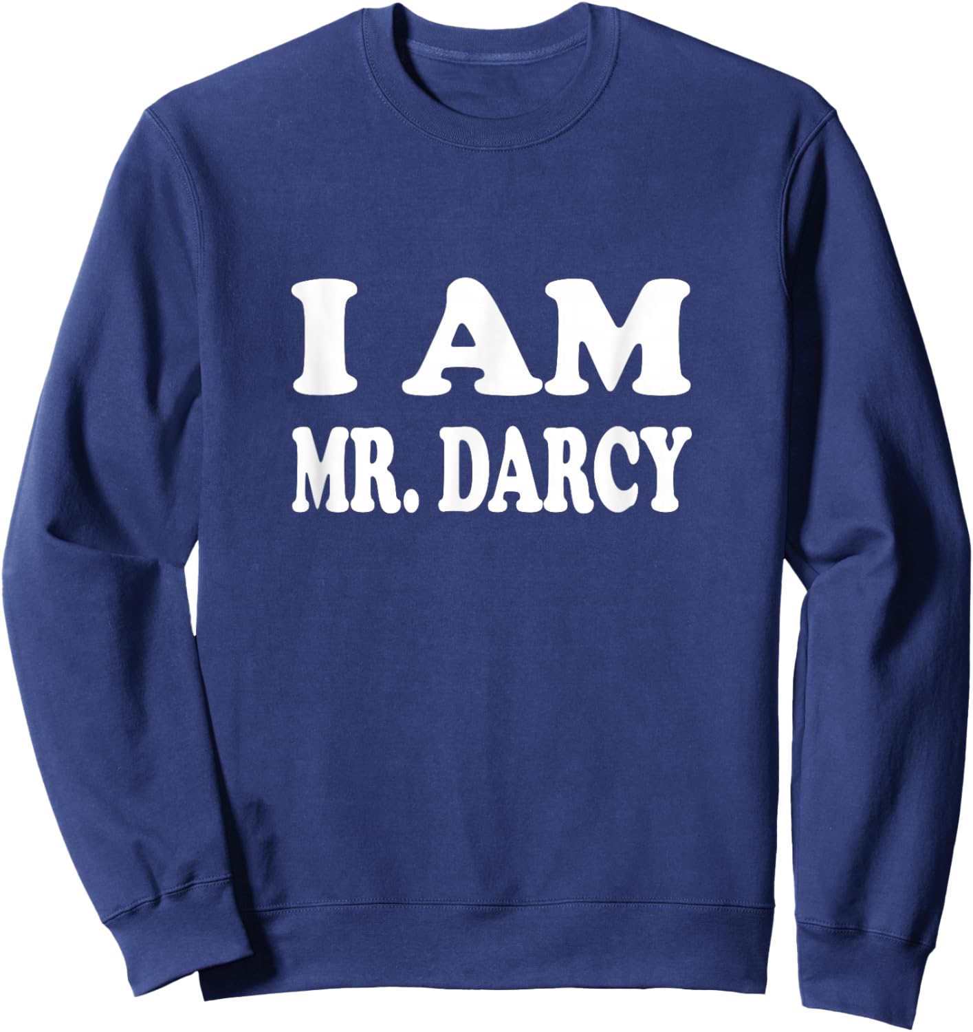 Girls I Heart Mr Darcy - I Am Mr Darcy Sweatshirt - Sweatshirt | Navy