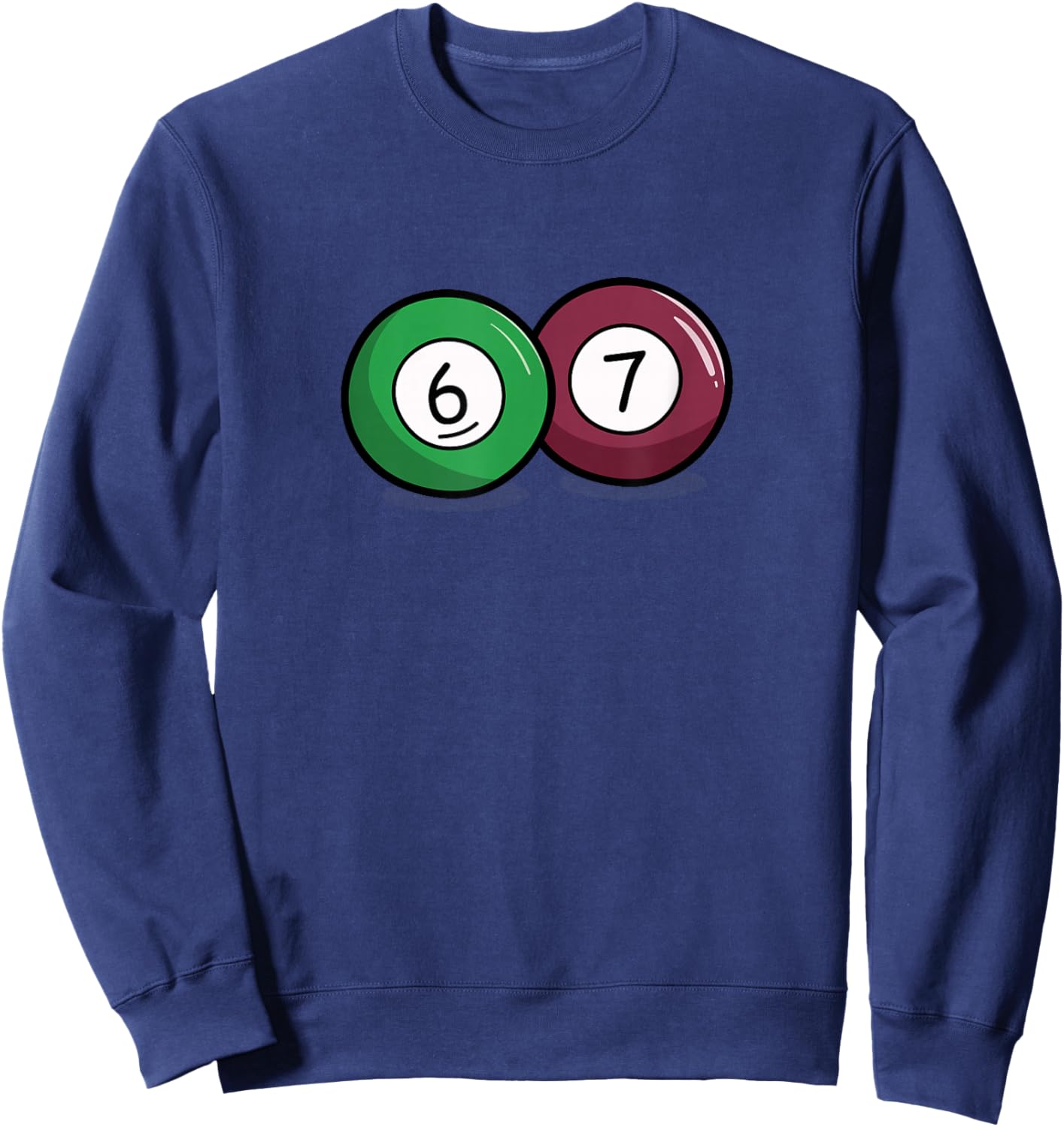 Funny 6 7 Meme Pool Billiard Balls Sweatshirt - Sweatshirt | Navy