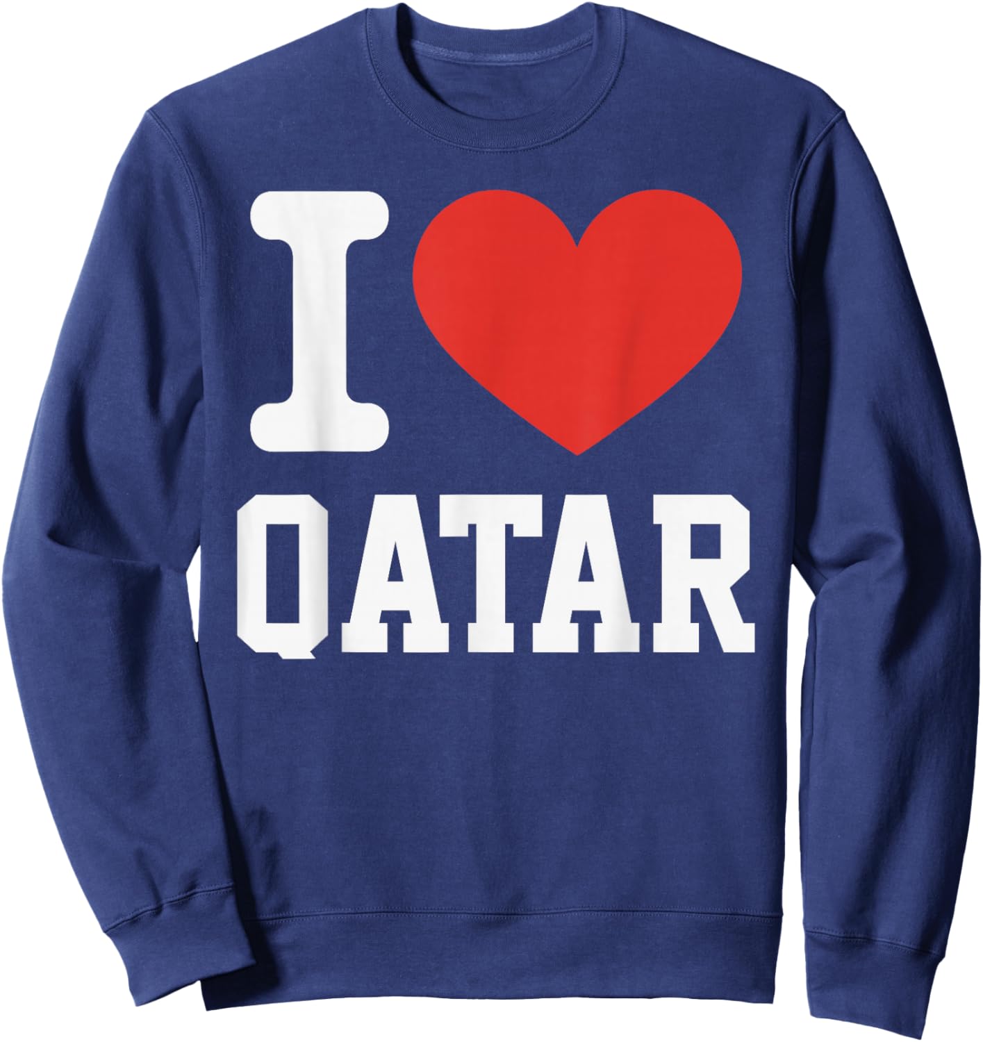 I Love Qatar Heart Souvenir Lovers Pride Travel Sweatshirt - Sweatshirt | Navy