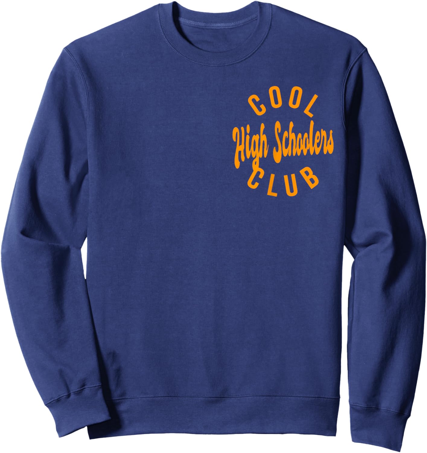 Cool High Schoolers Club Retro Vintage Graphic Sweatshirt - Sweatshirt | Navy