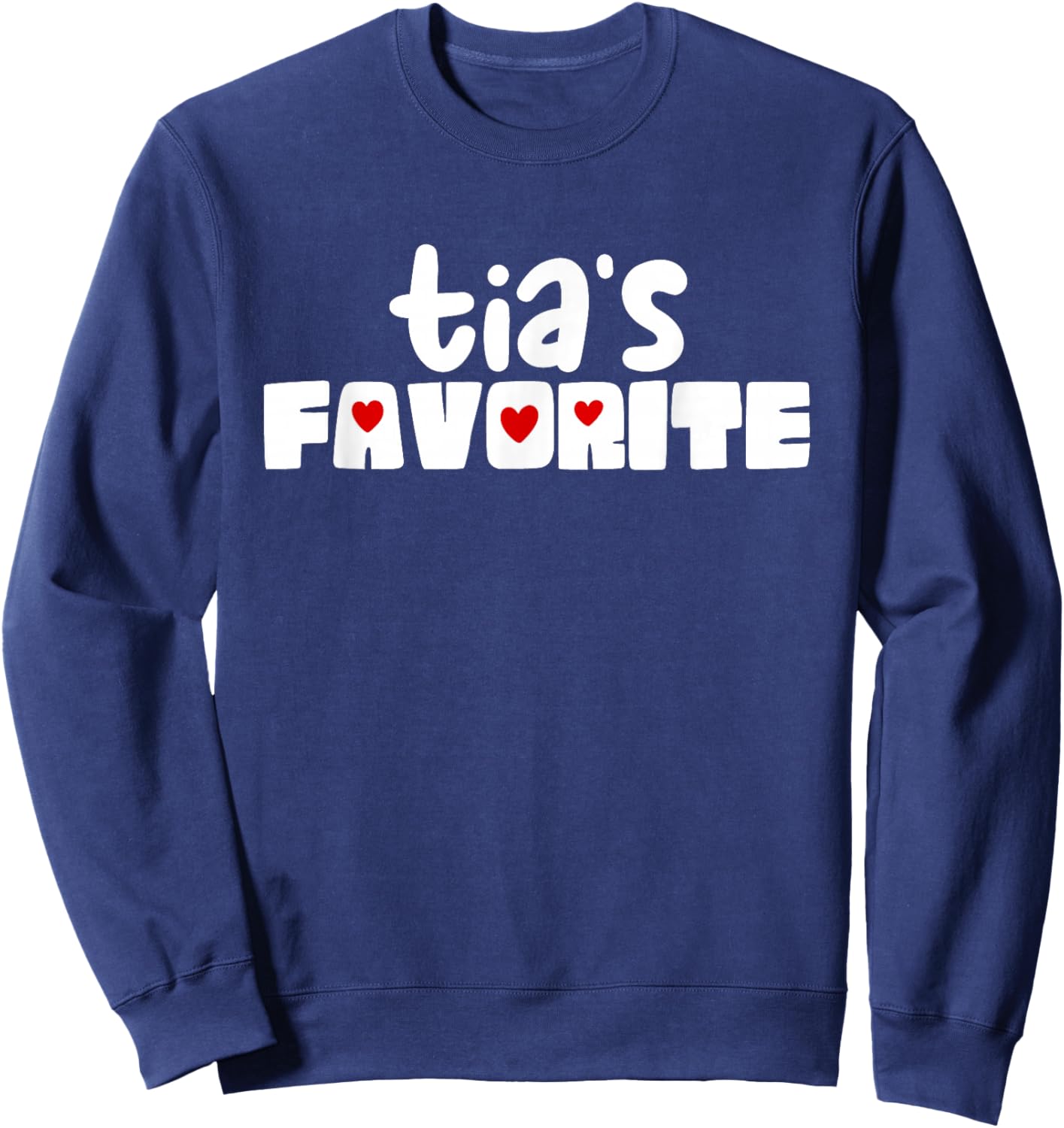 Tia's Favorite Grandchild Funny Mother's Day Sweatshirt - Sweatshirt | Navy