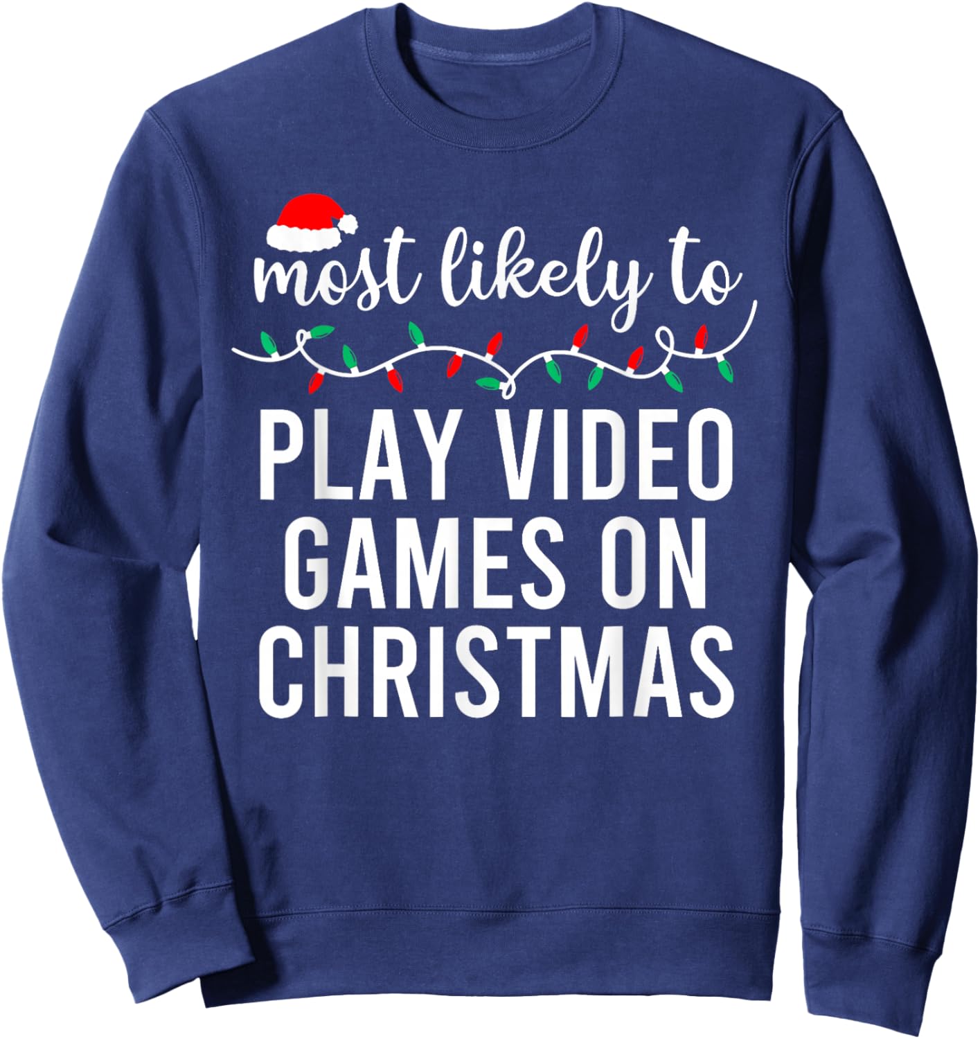 Most Likely to Christmas Matching Family Pajamas Funny Sweatshirt - Sweatshirt | Navy