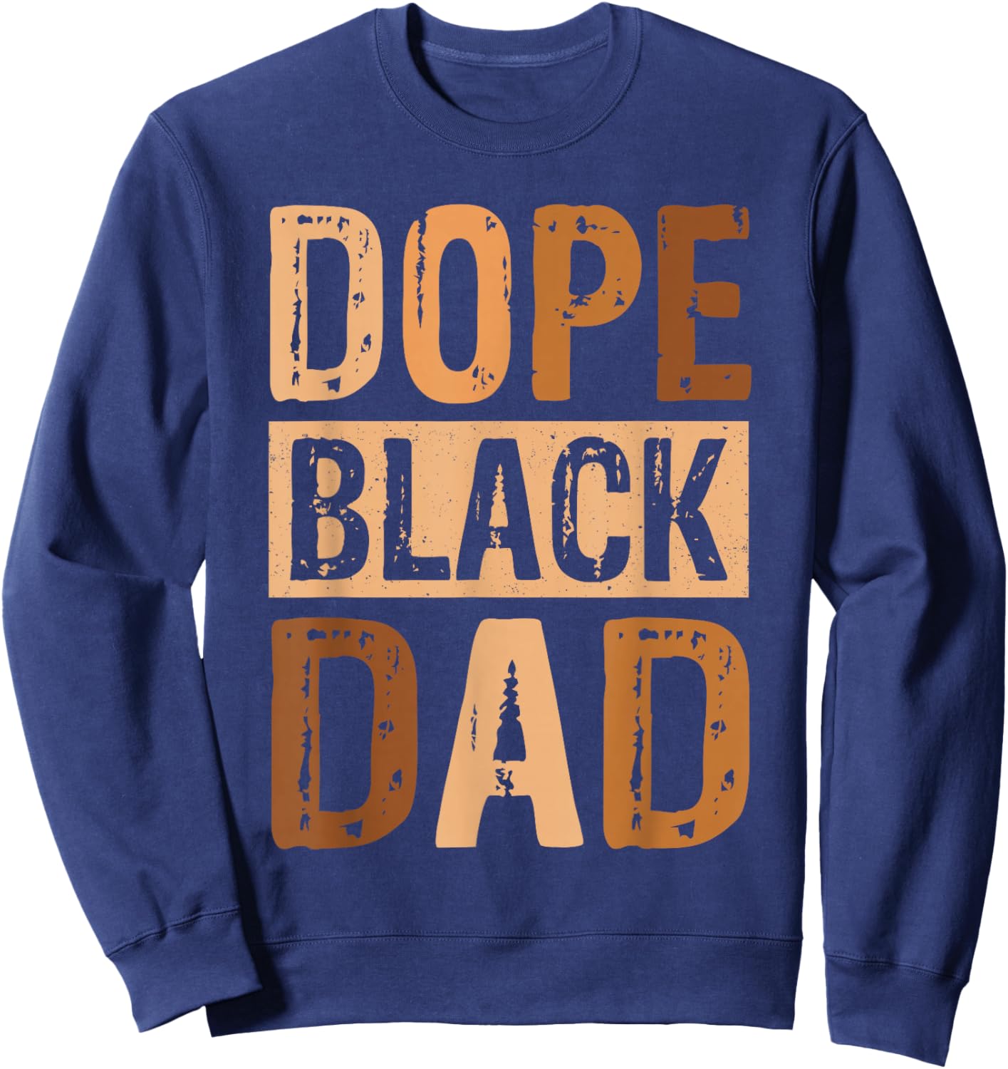 Dope Black Dad Melanin African American Family Matching Sweatshirt - Sweatshirt | Navy