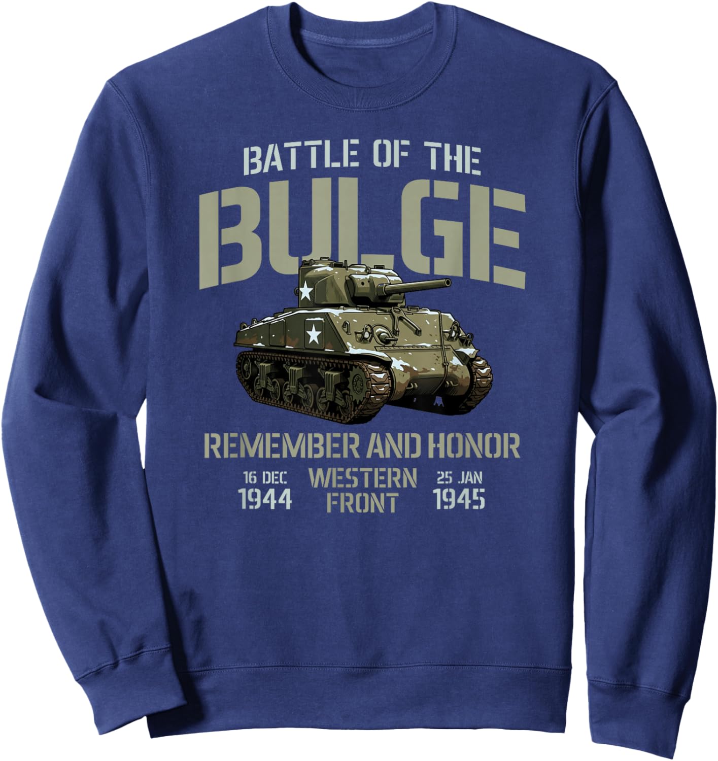 Battle of The Bulge Remember and Honor M4 Sherman Tank Sweatshirt - Sweatshirt | Navy