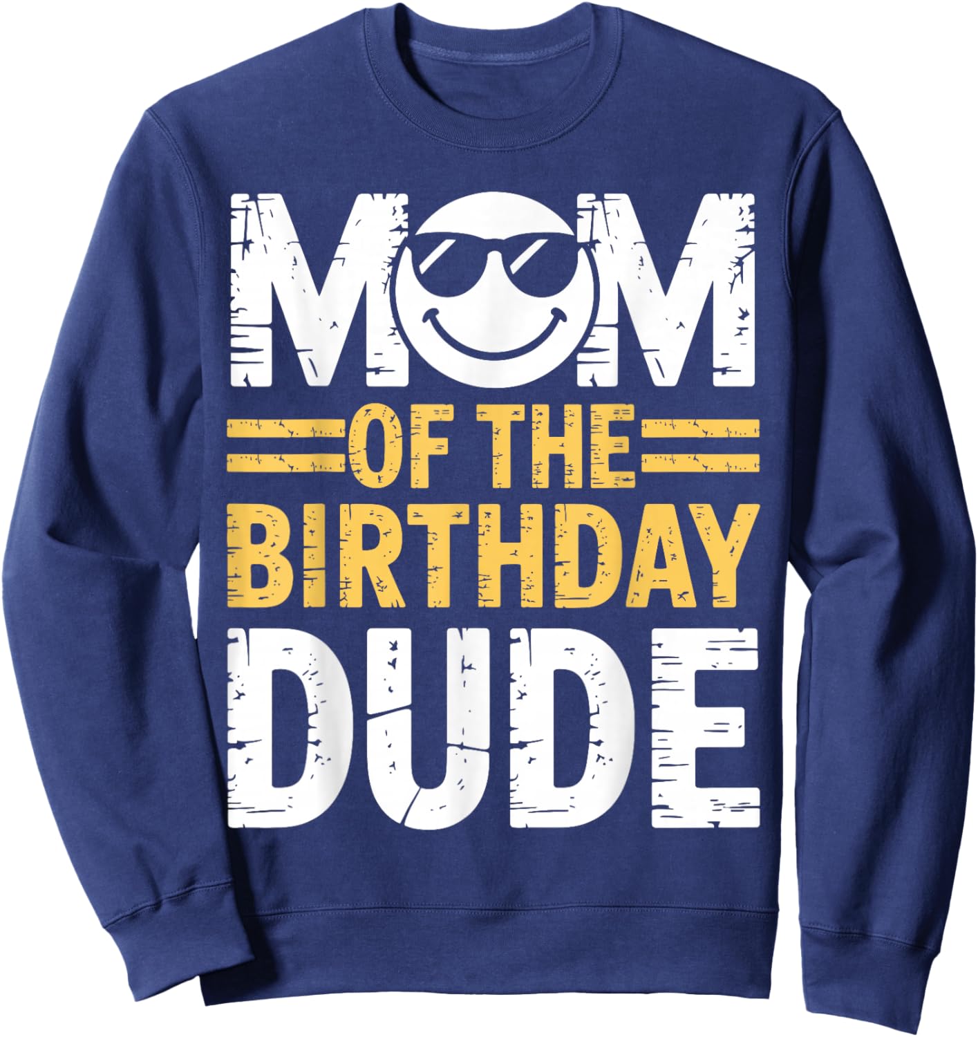 Mom of The Birthday Dude Cool Boy Mom Sweatshirt - Sweatshirt | Navy