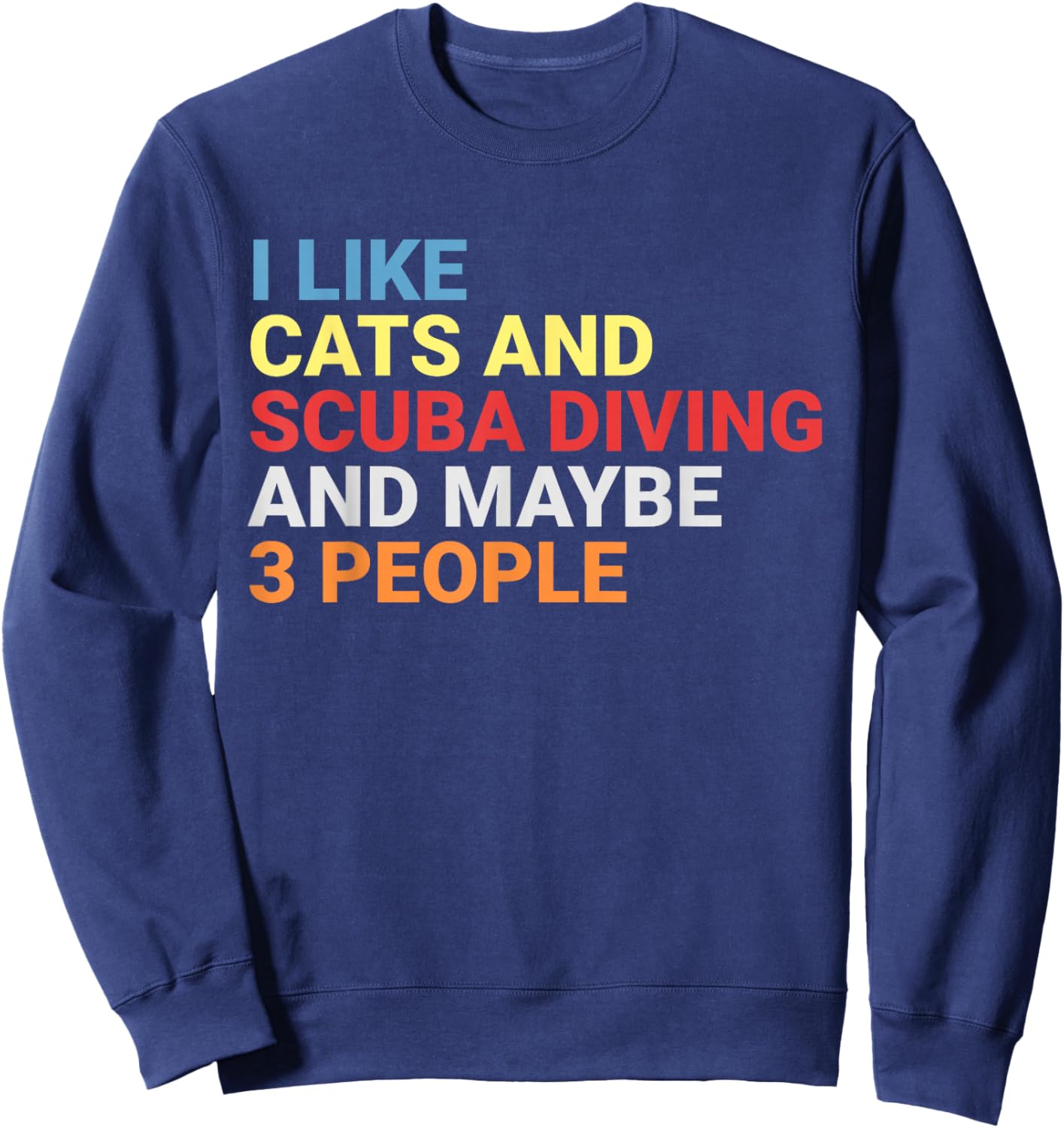 Retro I Like Cats and Scuba Diving Lover Diver Funny Cat Sweatshirt - Sweatshirt | Navy