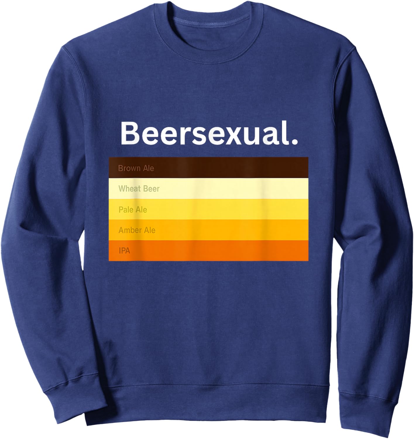 BeerSexual,Funny Biertrinker Sweatshirt - Sweatshirt | Navy