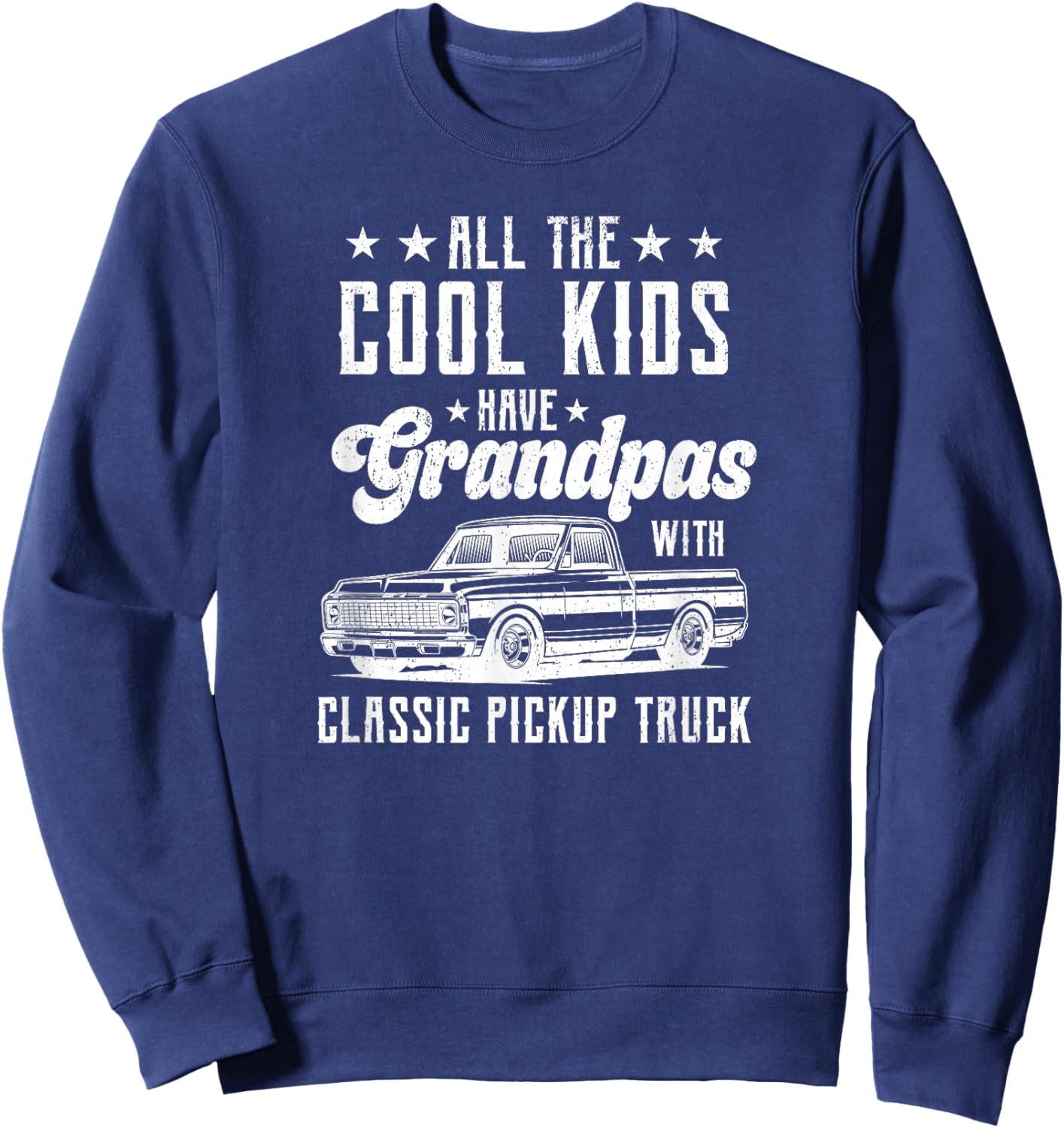 All The Cool Kids Have Grandpas with Classic Truck Sweatshirt - Sweatshirt | Navy