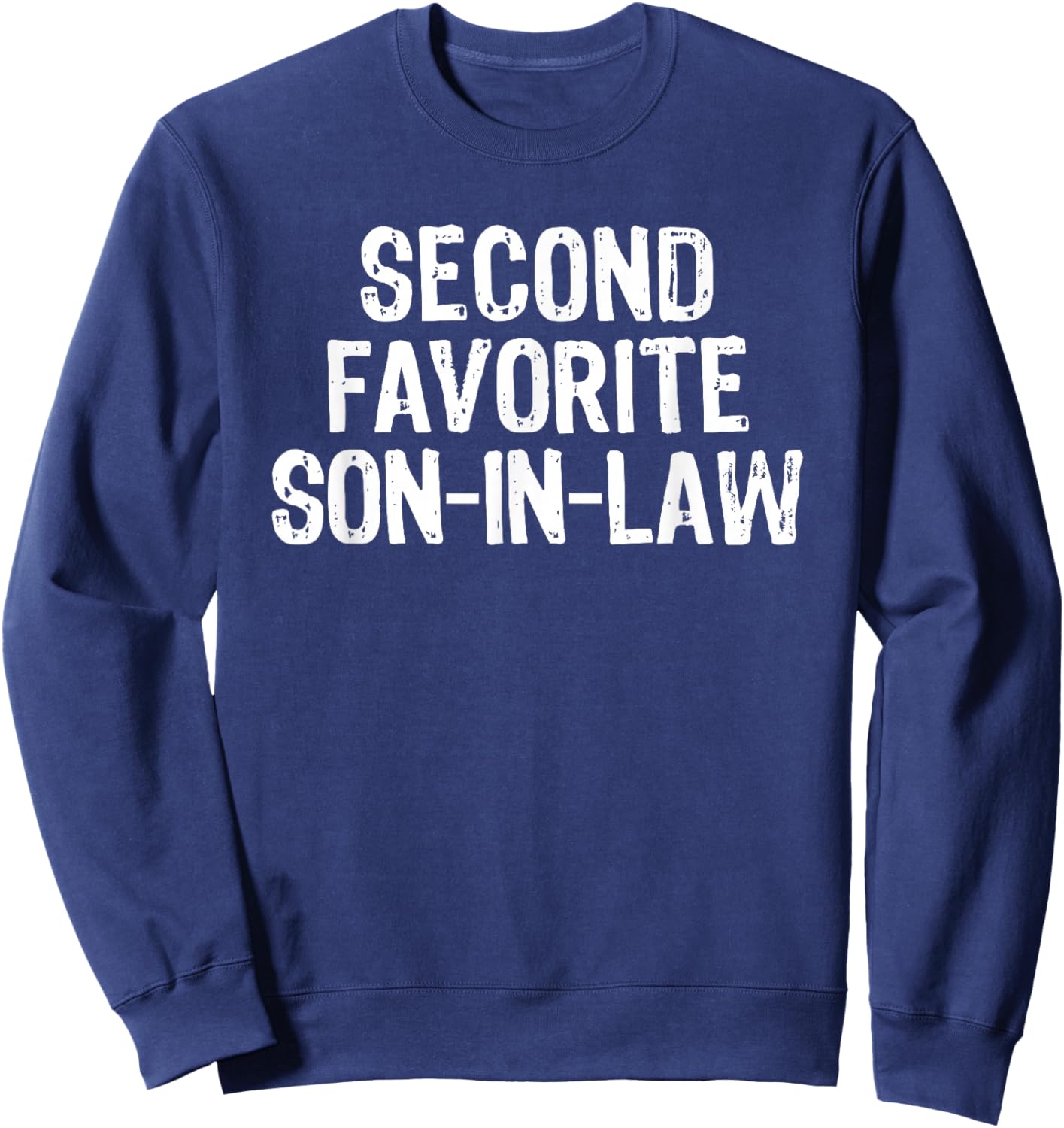 Second Favorite Son-in-Law Sweatshirt - Sweatshirt | Navy