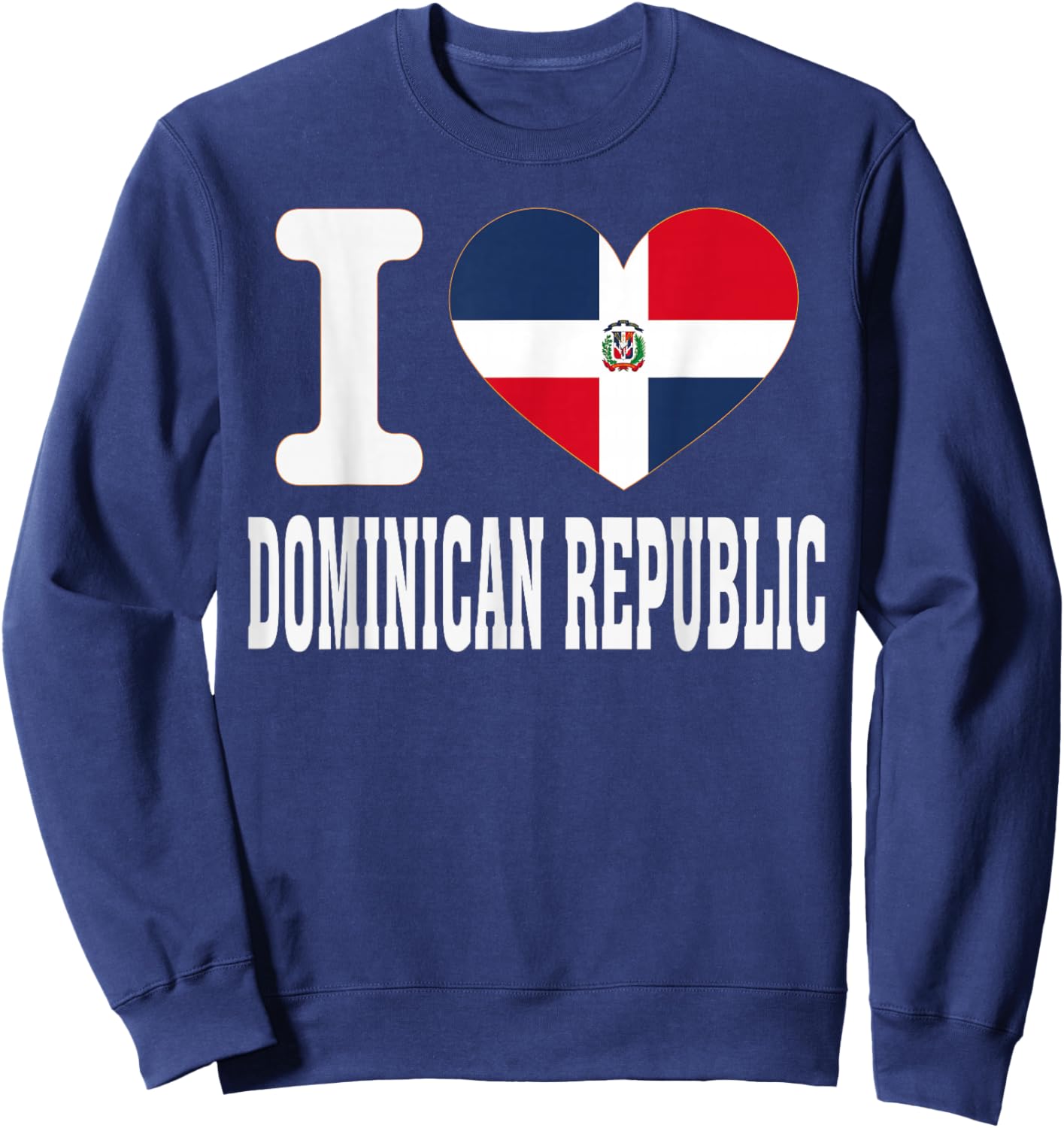 I Love Dominican Republic Heart Souvenir Lovers Pride Travel Sweatshirt - Sweatshirt | Navy