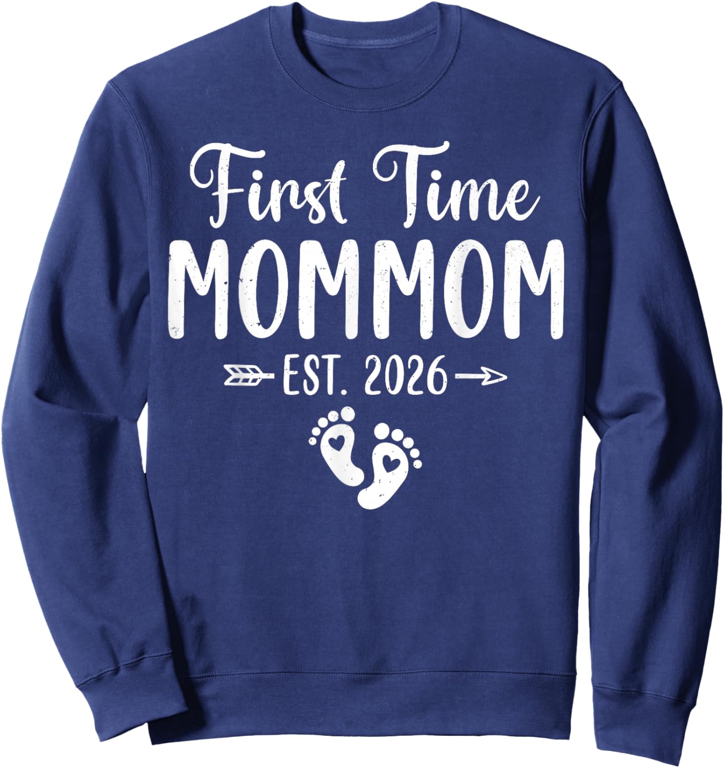 First Time Mommom Est 2026 Family Matching Sweatshirt - Sweatshirt | Navy