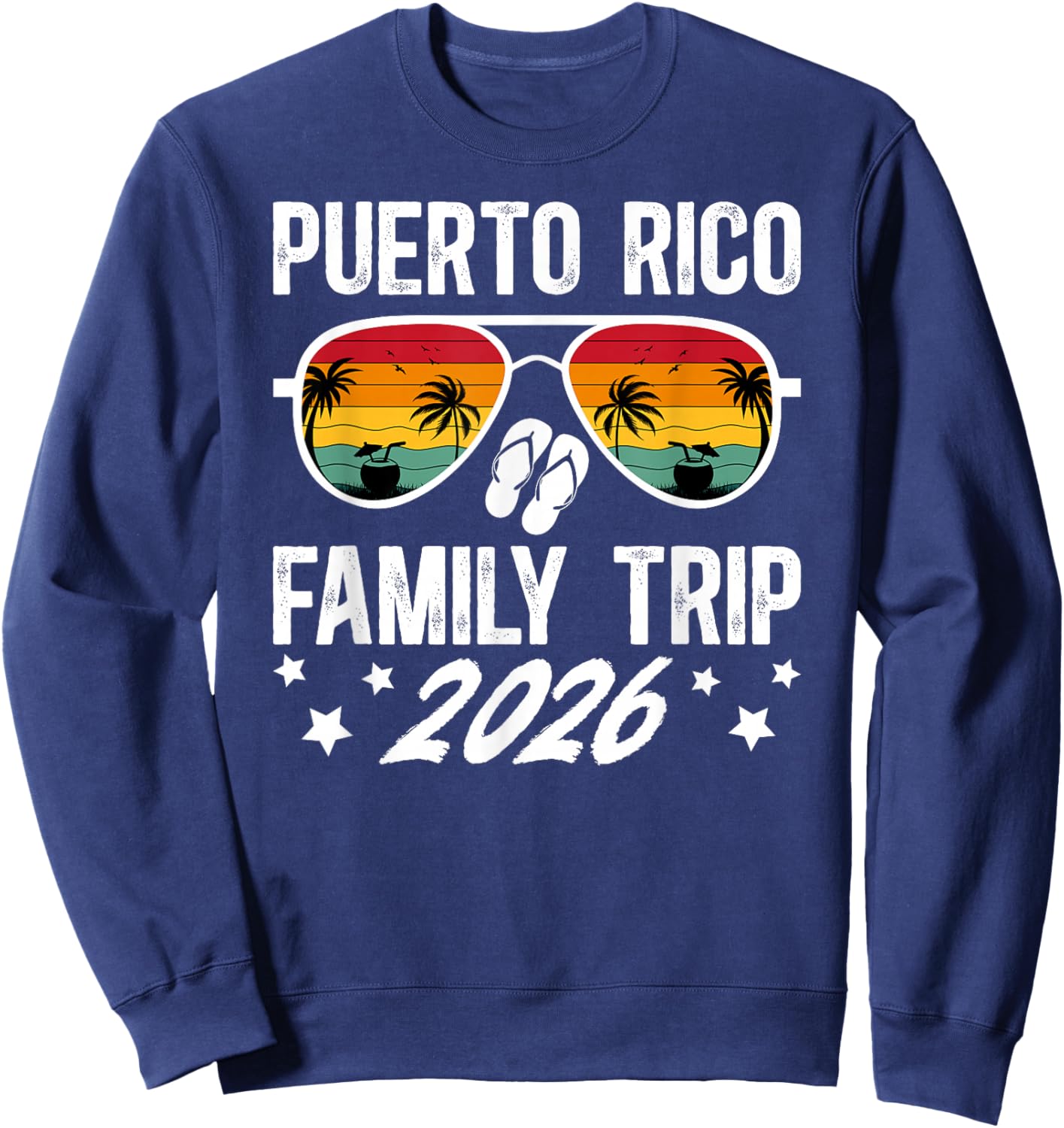 Puerto Rico Family Trip 2026 Puerto Rico Family Vacation Sweatshirt - Sweatshirt | Navy