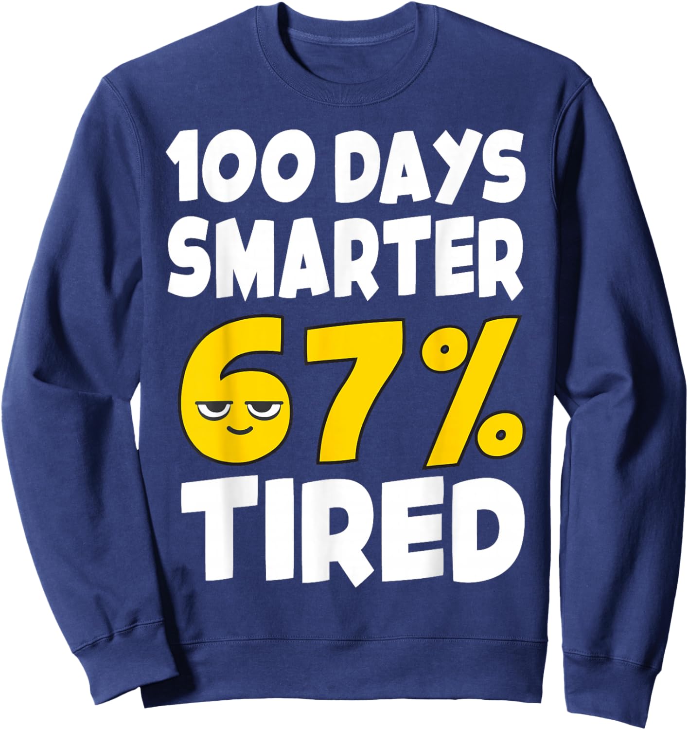 100th Day of School Shirt Kids 67 Boys 6-7 100 Days Smarter Sweatshirt - Sweatshirt | Navy