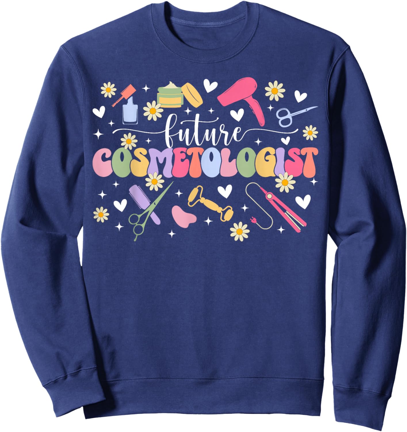 Future Cosmetologist in Progress Groovy Cosmetology Student Sweatshirt - Sweatshirt | Navy