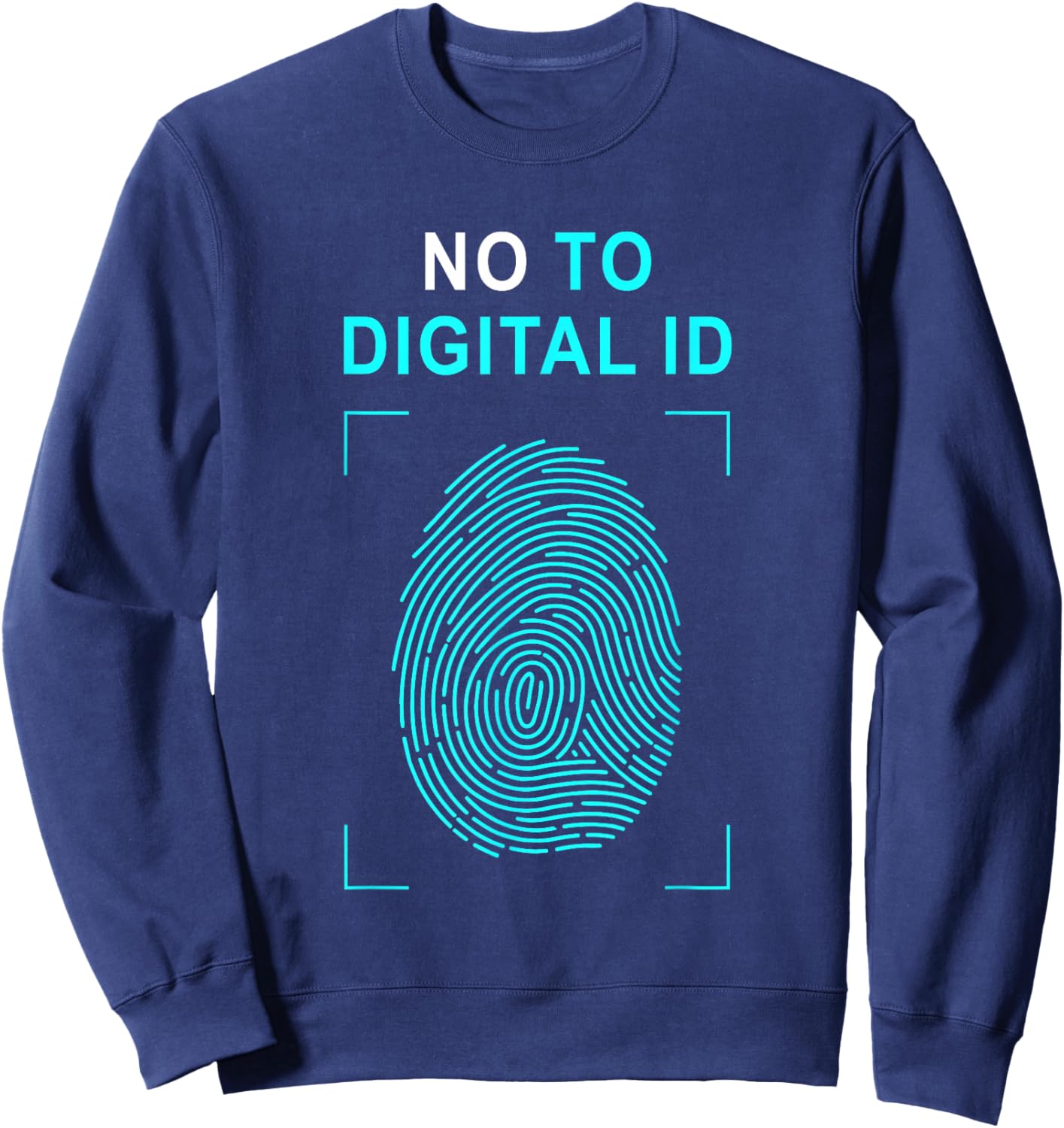Say No to Digital ID – Freedom & Conservative Fingerprint Sweatshirt - Sweatshirt | Navy
