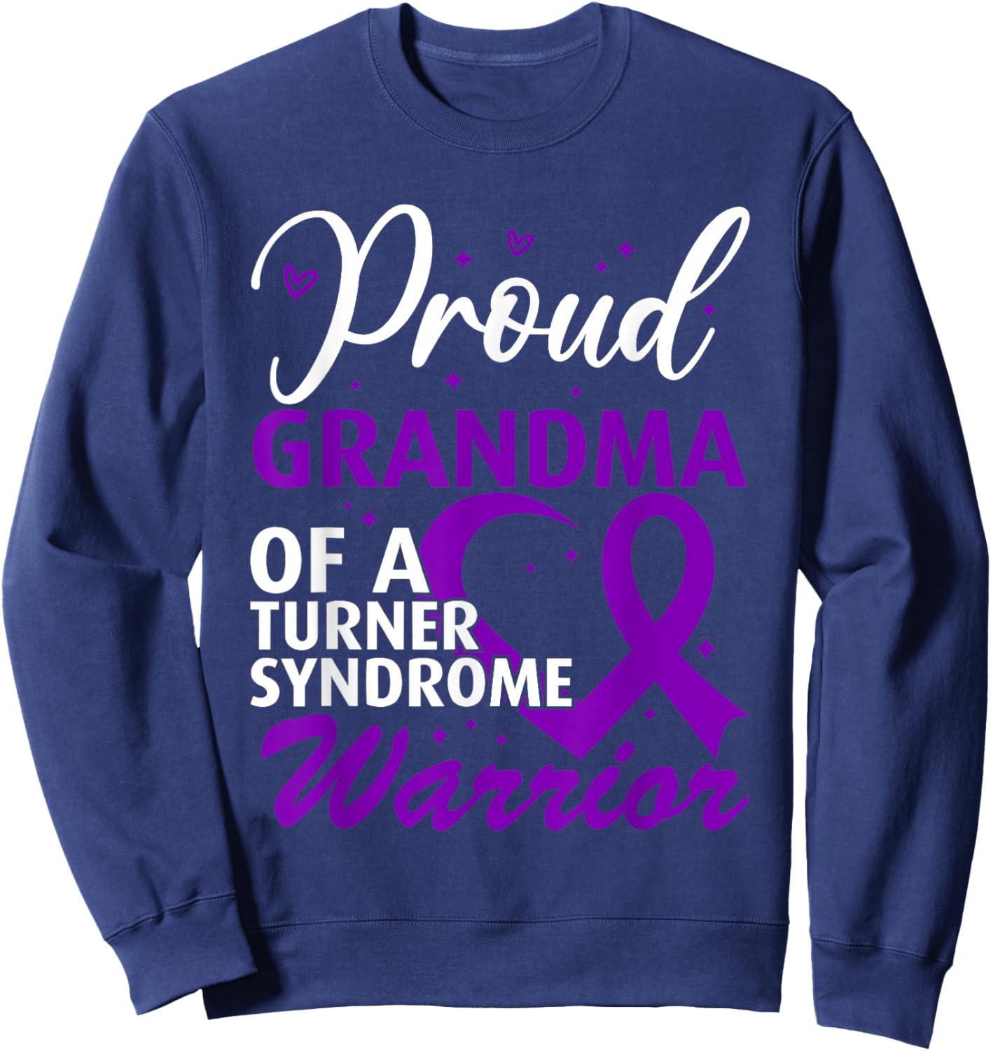 Turner Syndrome Awareness Grandma Sweatshirt - Sweatshirt | Navy