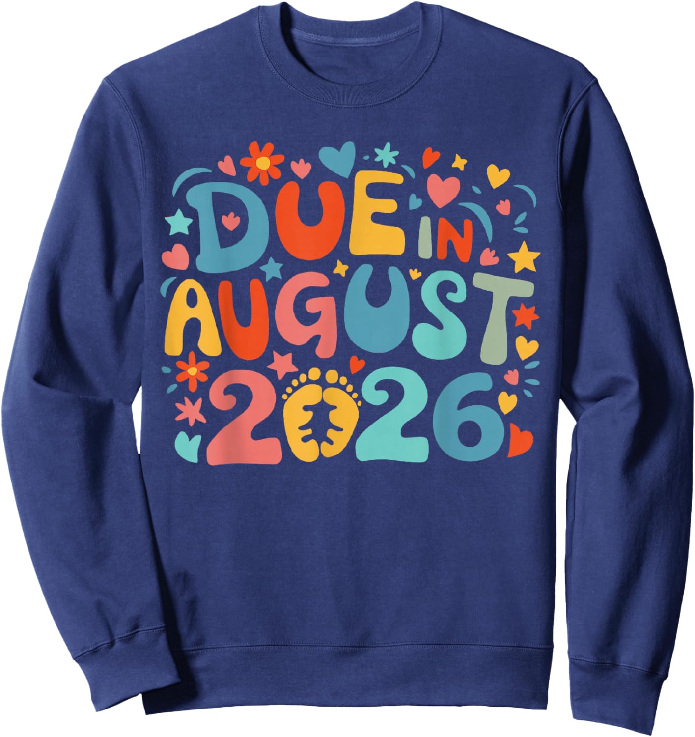 Coming August 2026 Due in New Baby Mommy Mother Pregnancy Sweatshirt - Sweatshirt | Navy