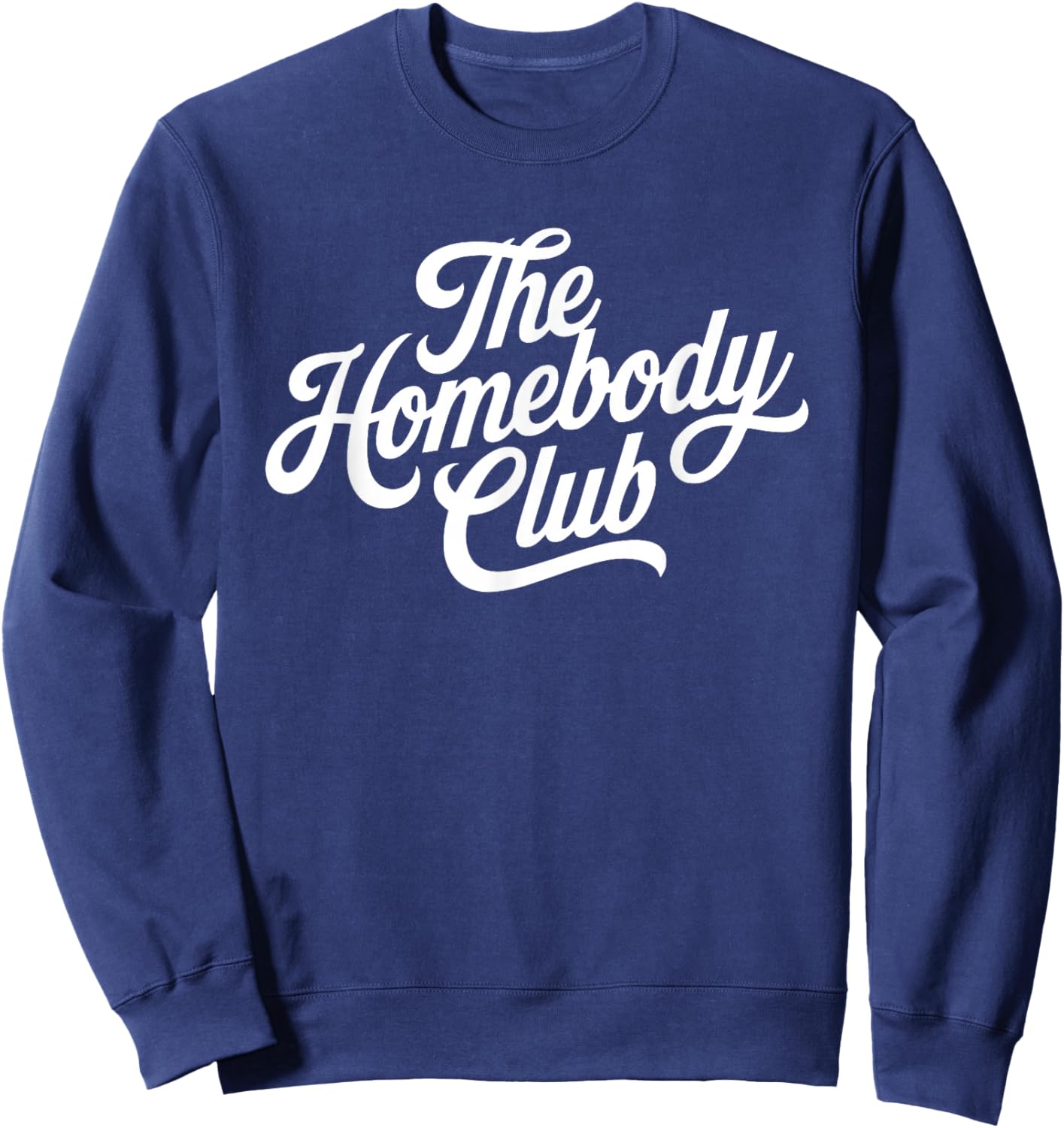The Homebody Club Sweatshirt - Sweatshirt | Navy