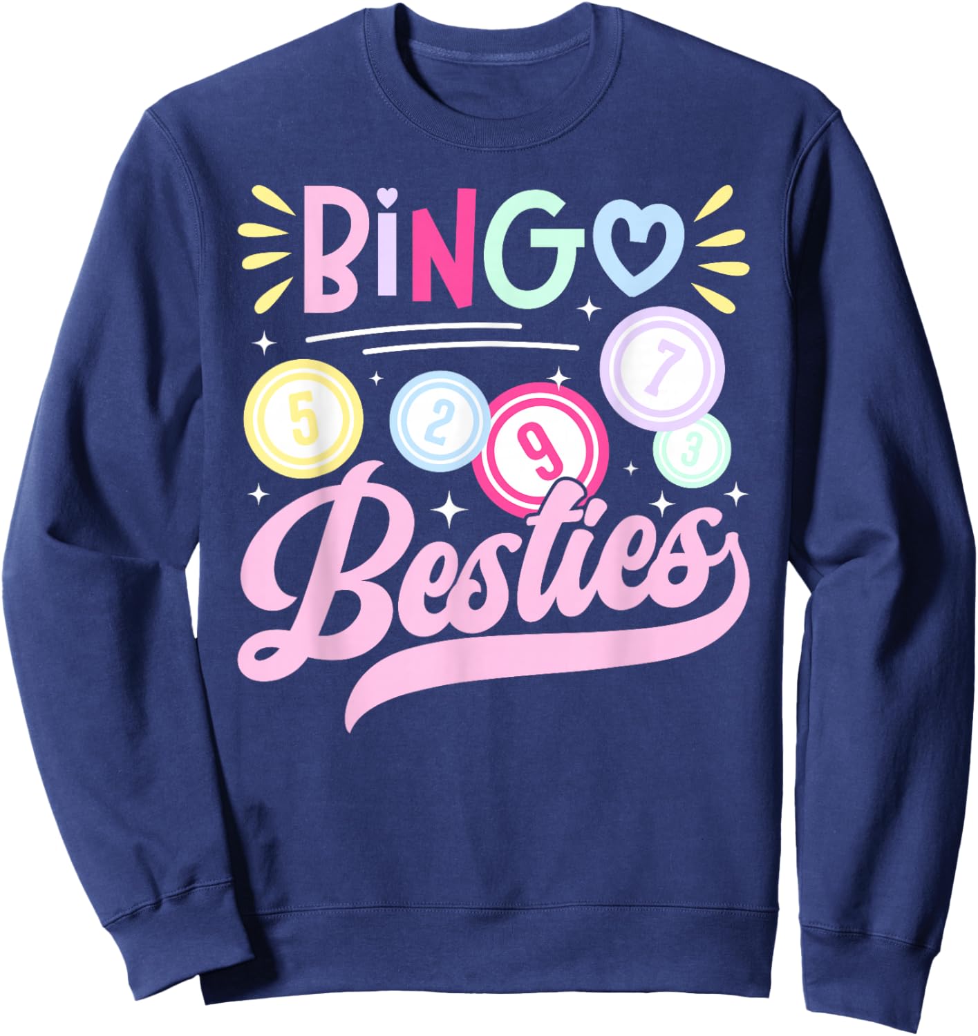 Bingo Besties Bingo Lover Bingo Player Bingo Enthusiasts Sweatshirt - Sweatshirt | Navy