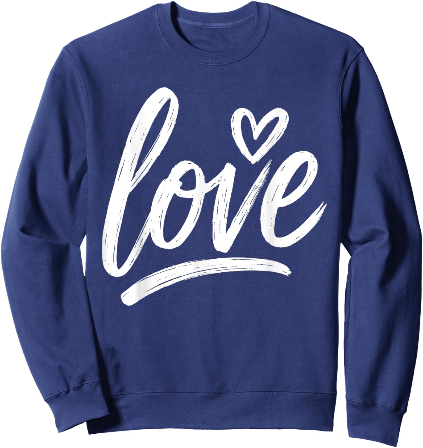 Love Heart Funny Valentines Day Men Women Teen Girl Boy Kids Sweatshirt - Sweatshirt | Navy