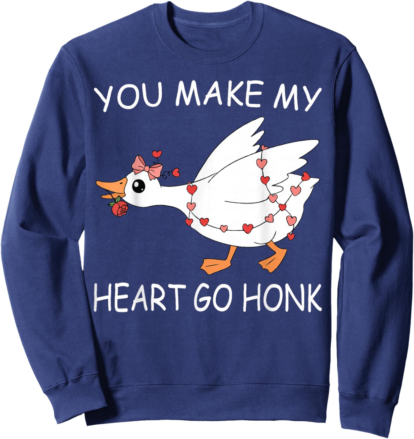 You Make My Heart Go Honk Valentine Cute Goose Coquette Bow Sweatshirt - Sweatshirt | Navy