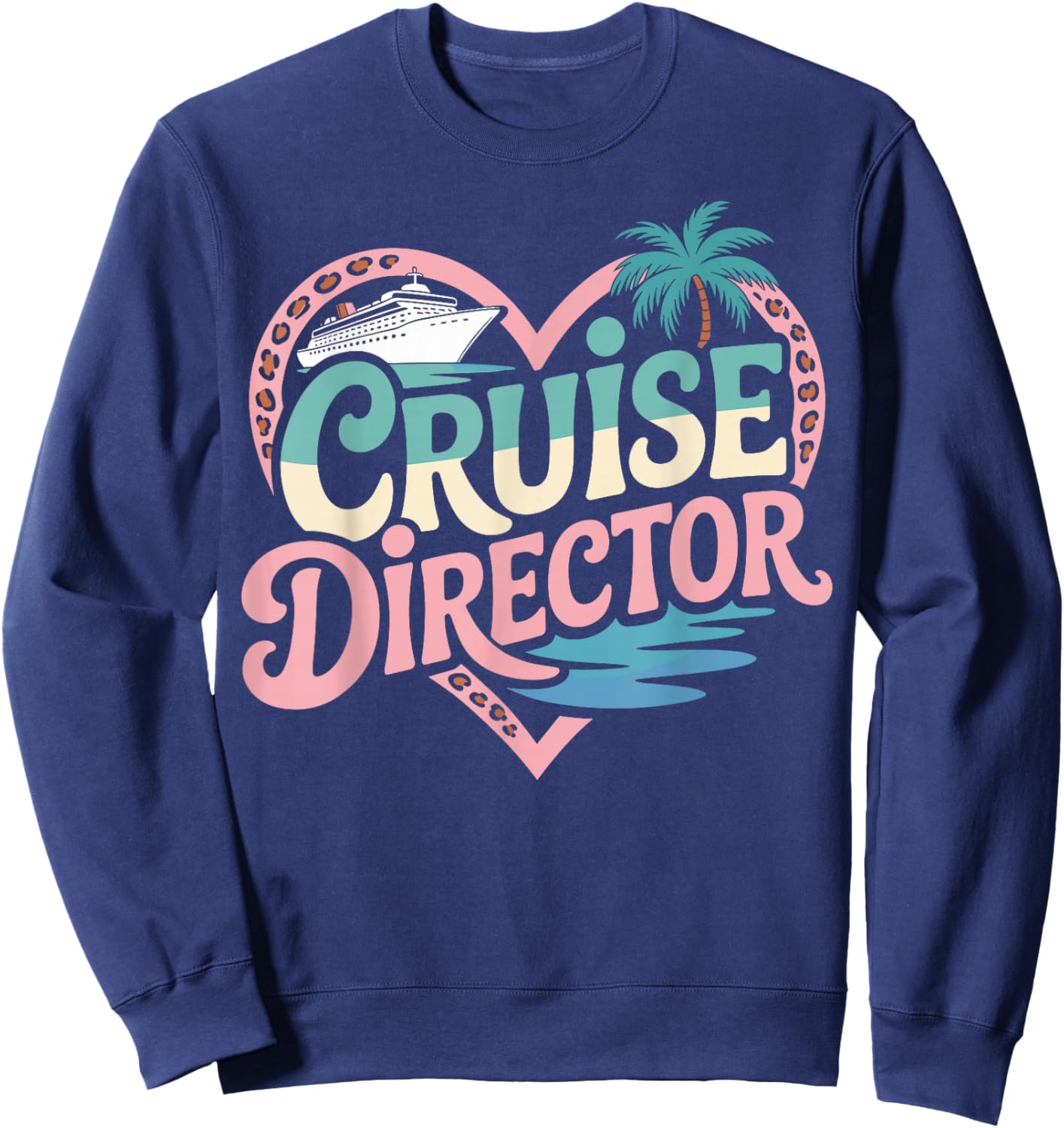 Cruise Director Sweatshirt - Sweatshirt | Navy