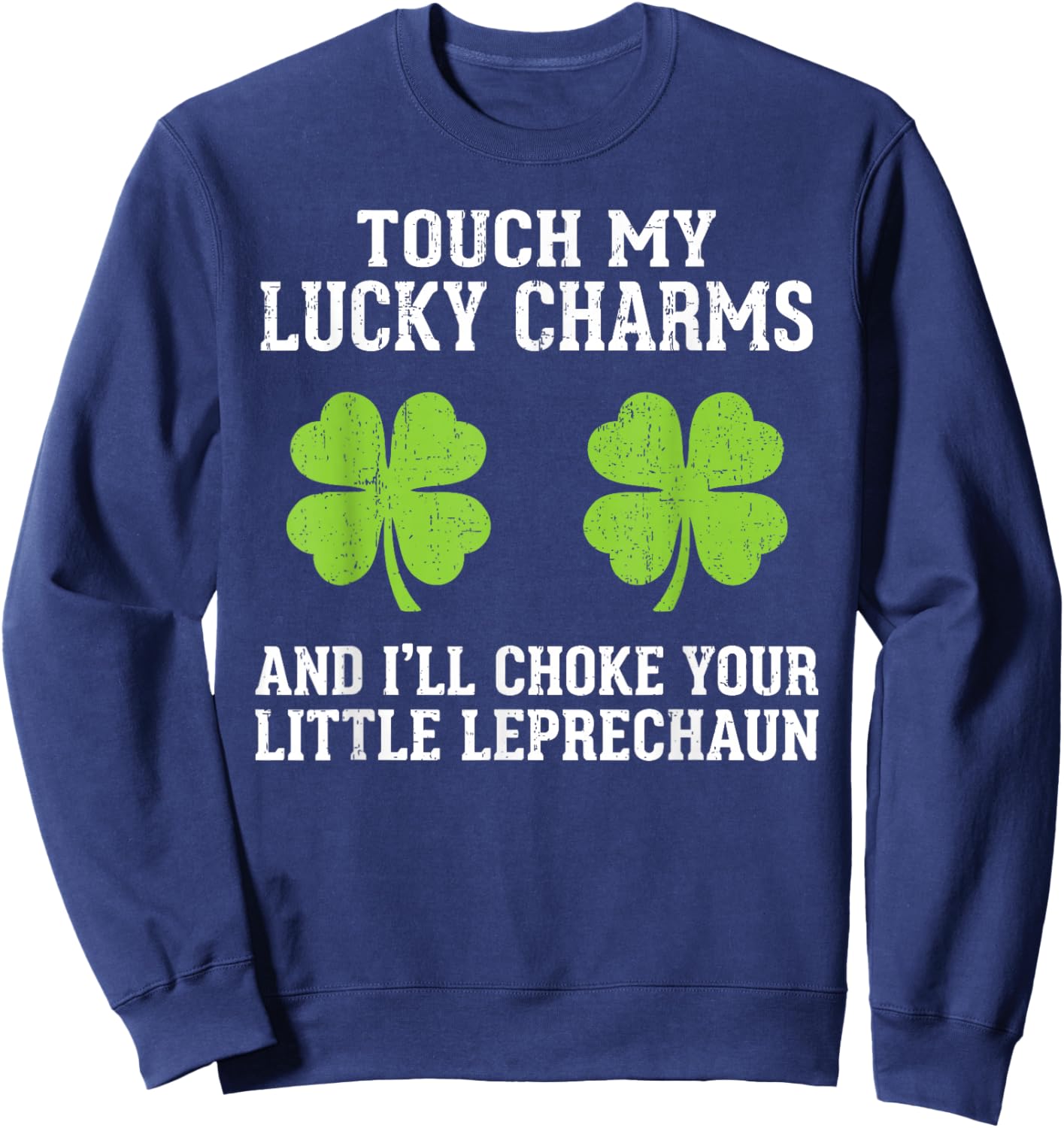 St Patricks Day Vintage Lucky Shamrock Fun St Paddys Women Sweatshirt - Sweatshirt | Navy