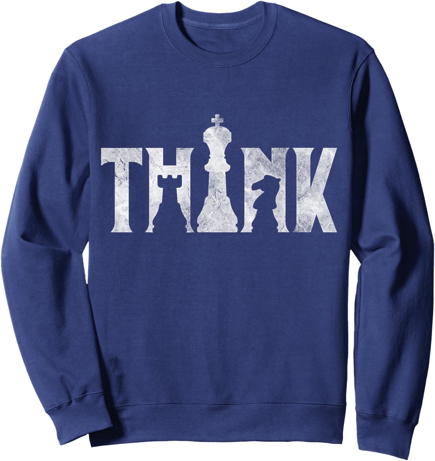 Think Chess Pieces Player Gifts Chessmaster Chess Love Sweatshirt - Sweatshirt | Navy